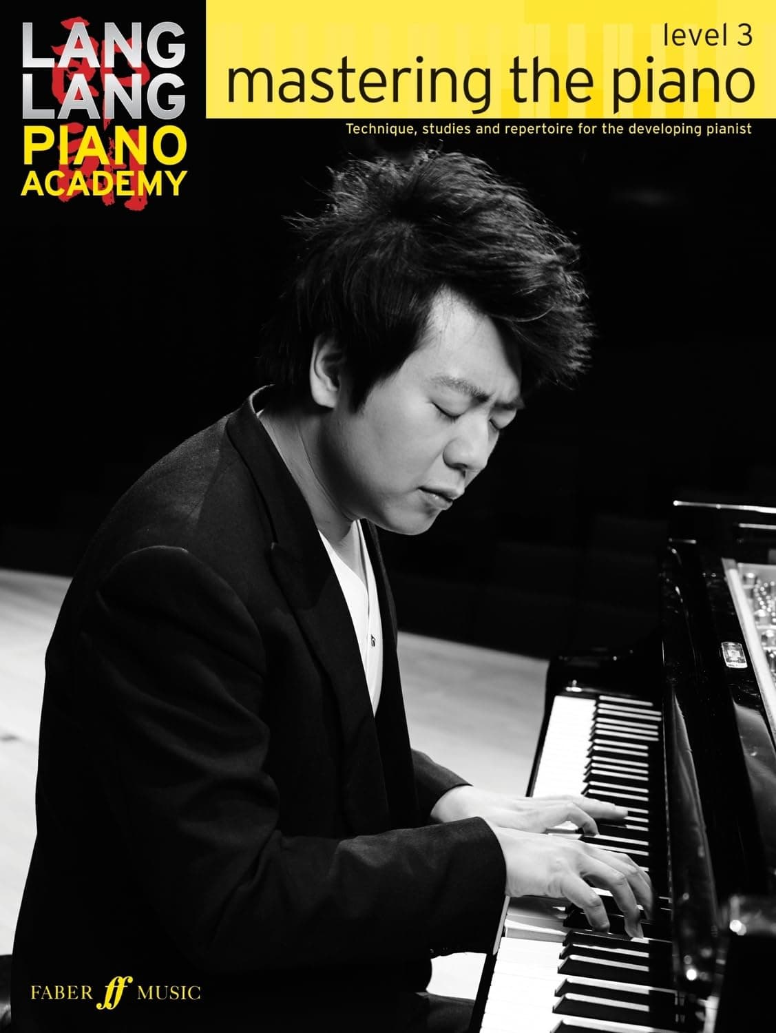 Lang Lang Piano Academy: mastering the piano level 3: Mastering the Piano 3