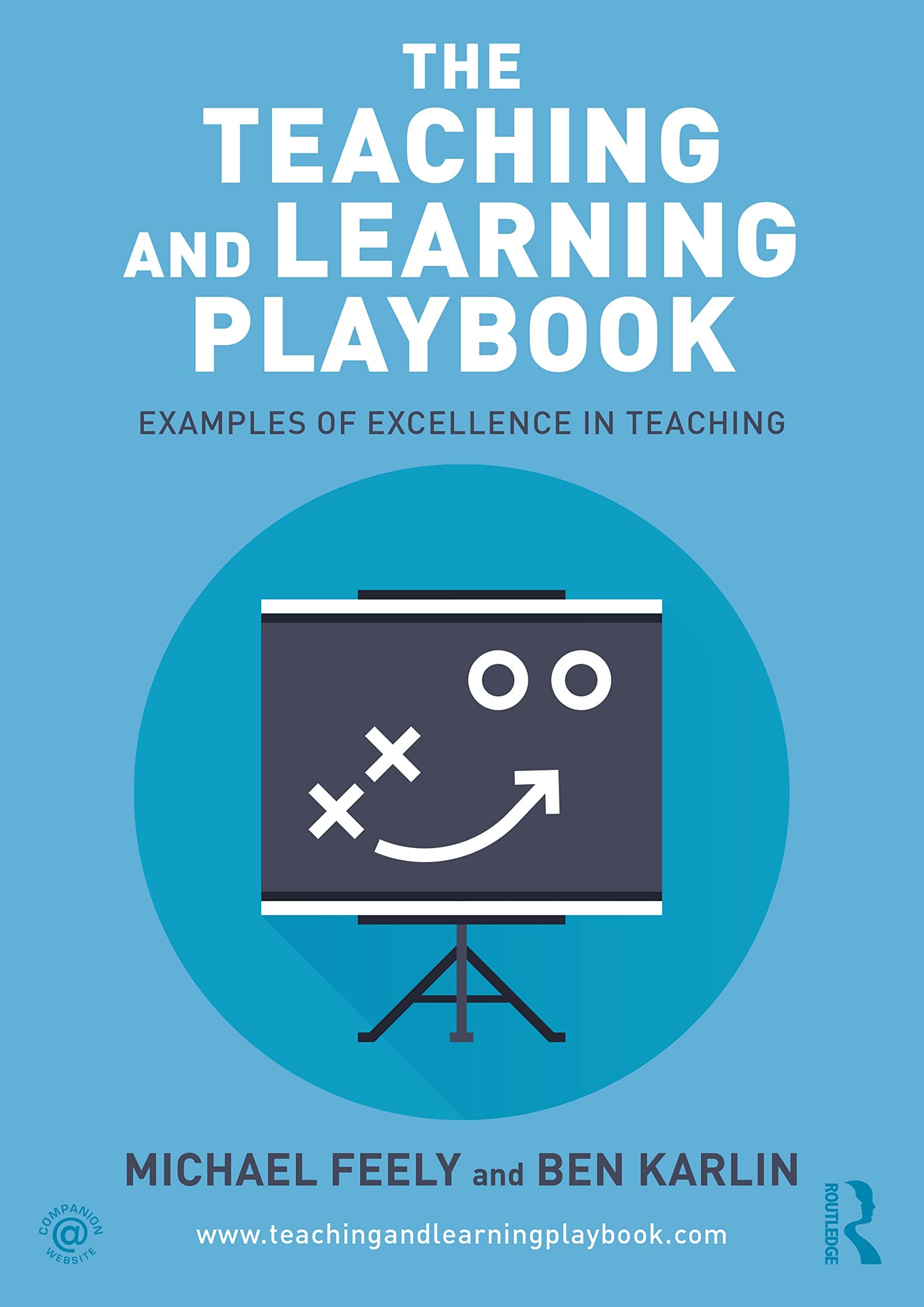 The Teaching and Learning Playbook: Examples of Excellence in Teaching Paperback – Import, 30 November 2022