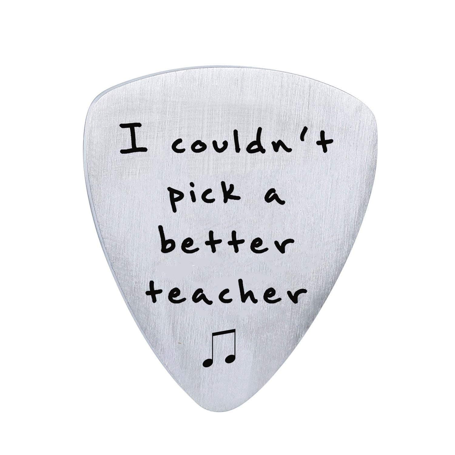 Teacher Appreciation Gift Idea, I Couldn't Pick A Better Teacher Musical Guitar Pick Jewelry Gift for Teachers