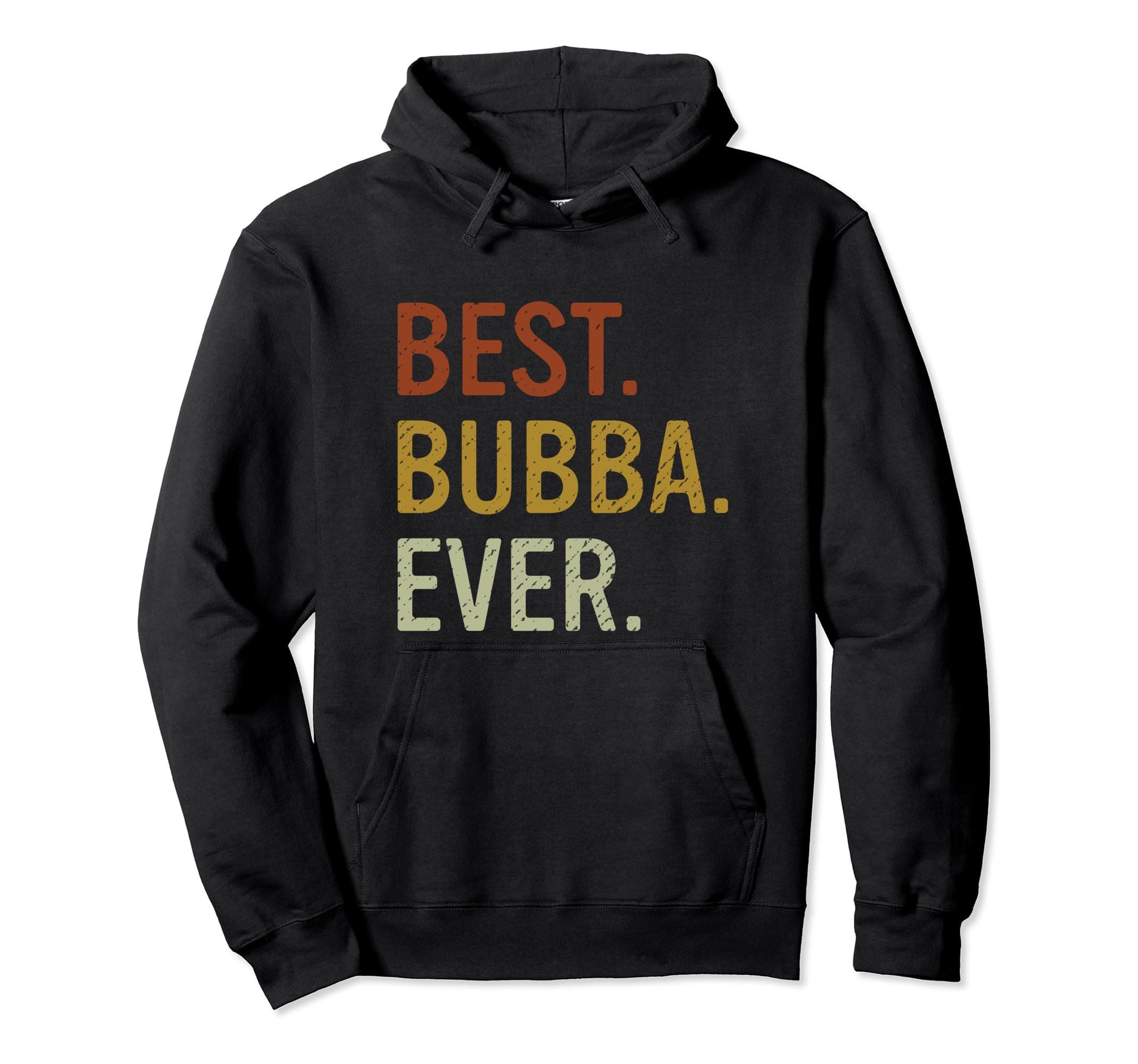 BubbaTeesBest Bubba Ever Vintage Retro First Name Bubba Pullover Hoodie