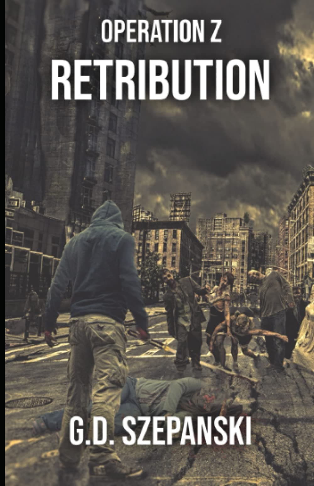 Retribution: Operation Z Book 2 Paperback – August 28, 2021