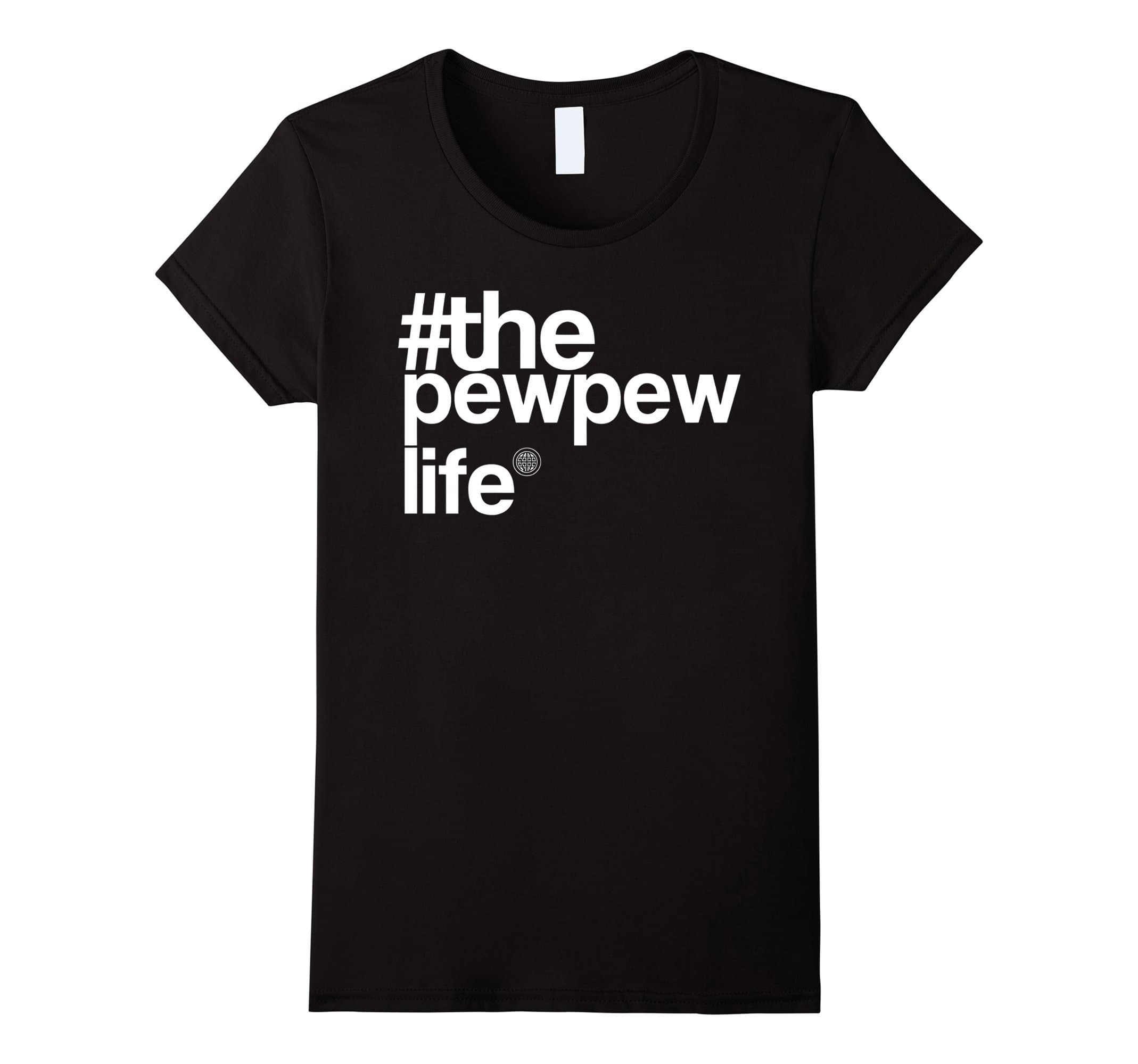 The Pew Pew Life - Female Medium - Black