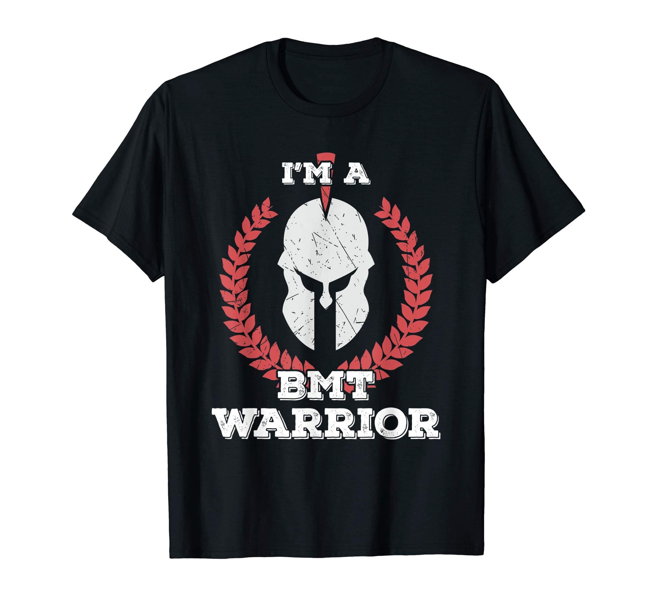 BMT Awareness Support ApparelI'm a BMT Warrior Bone Marrow Transplant Awareness T-Shirt