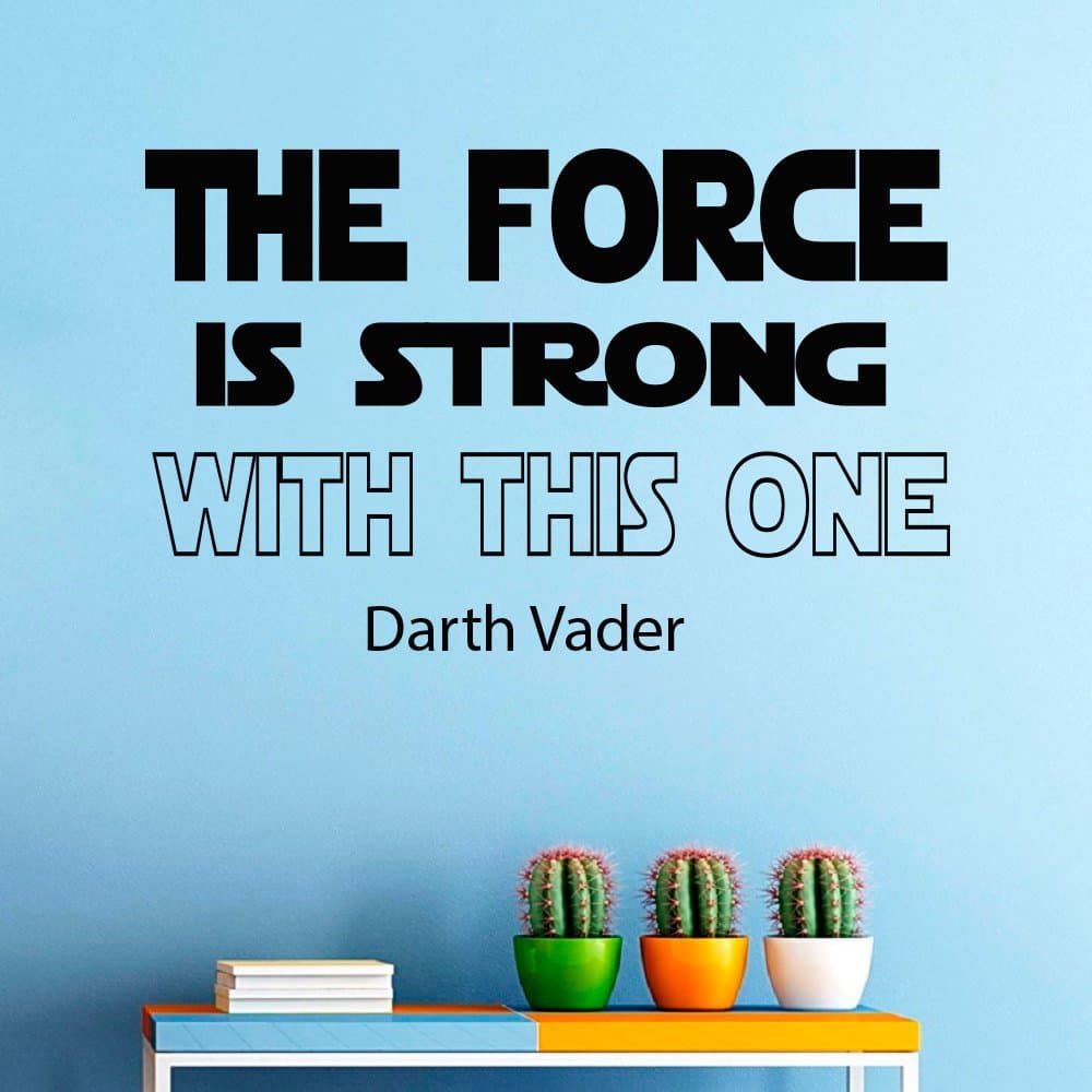 Wall Decals Star Wars Quote The Force Is Strong Quotes Children Nursery Room Bedroom Office Window Dorm Gym Sport Vinyl Sticker Wall Decor Murals Wall Decal