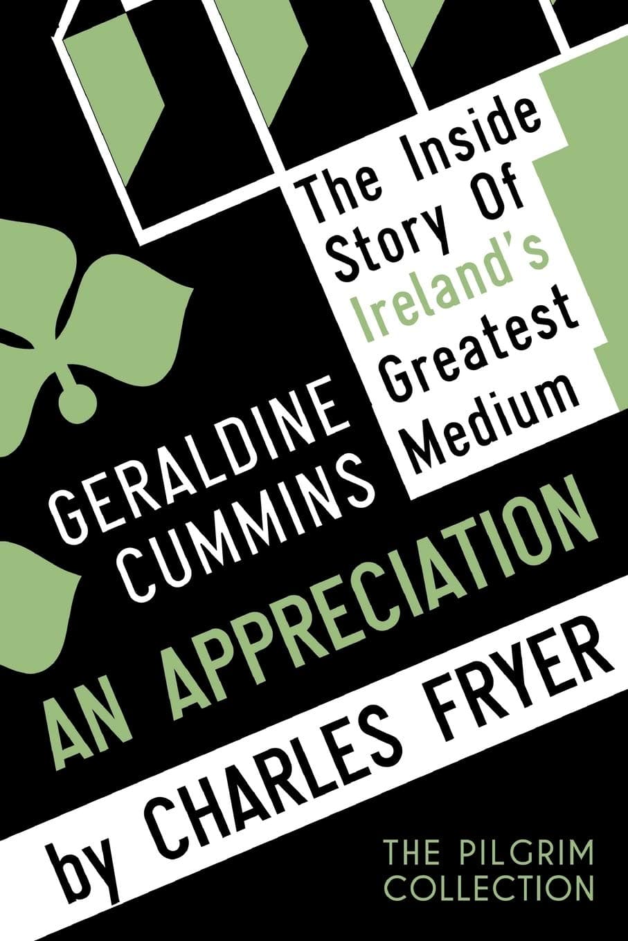 Geraldine Cummins: An Appreciation Paperback – 30 Dec. 2012