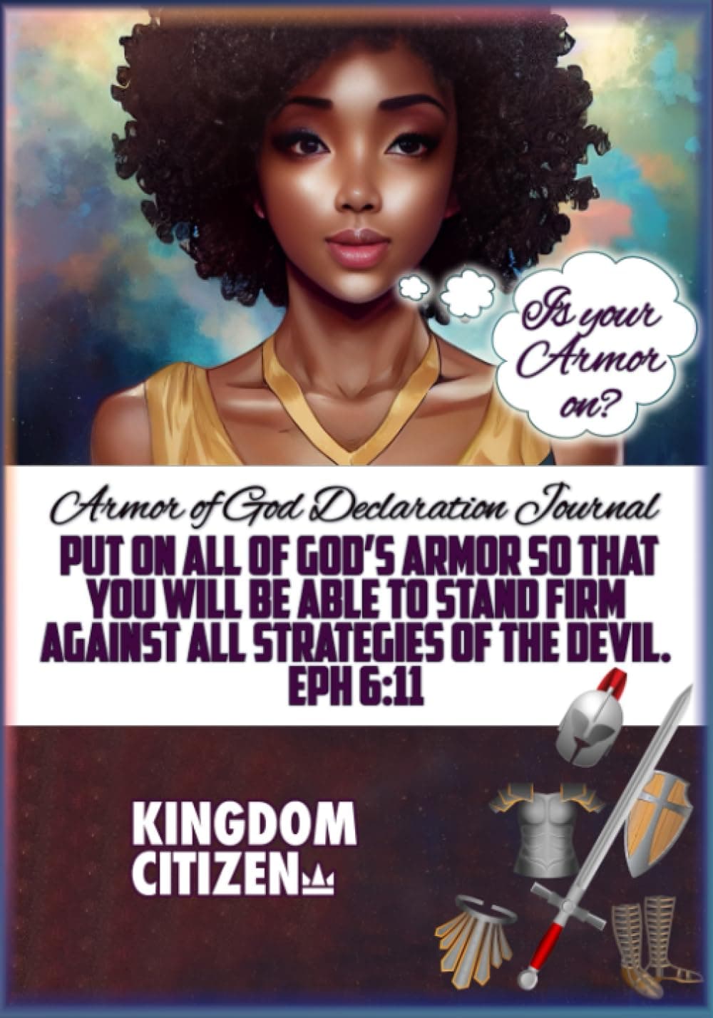 KOG CitizenArmor of God Declaration Journal