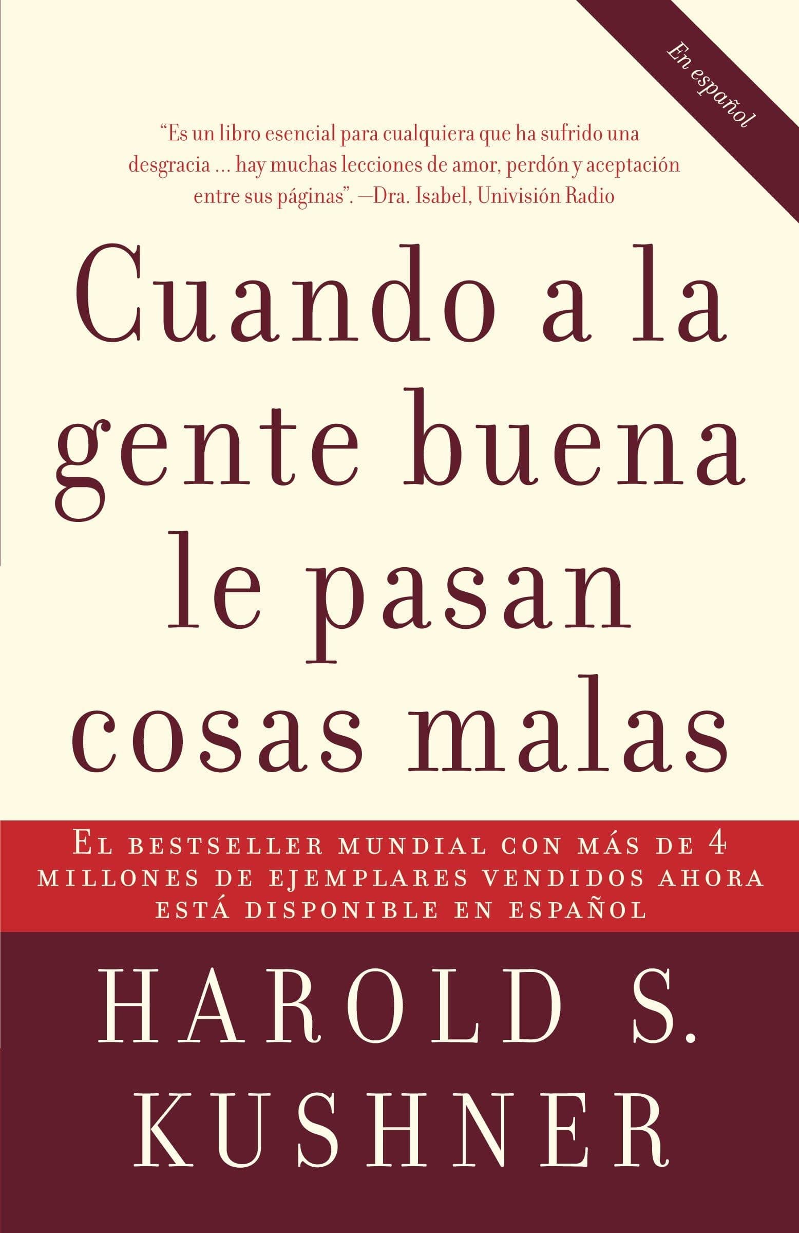 Cuando a la gente buena le pasan cosas malas / When Bad Things Happen to Good People (Vintage Espanol) (Spanish Edition)