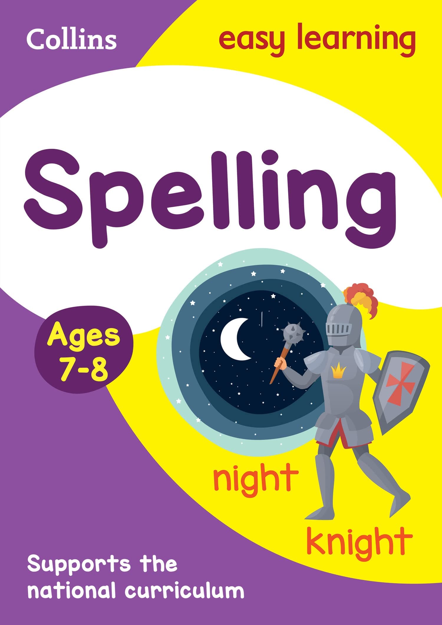 – Spelling Ages 7-8: Ideal for home learning (Collins Easy Learning KS2)