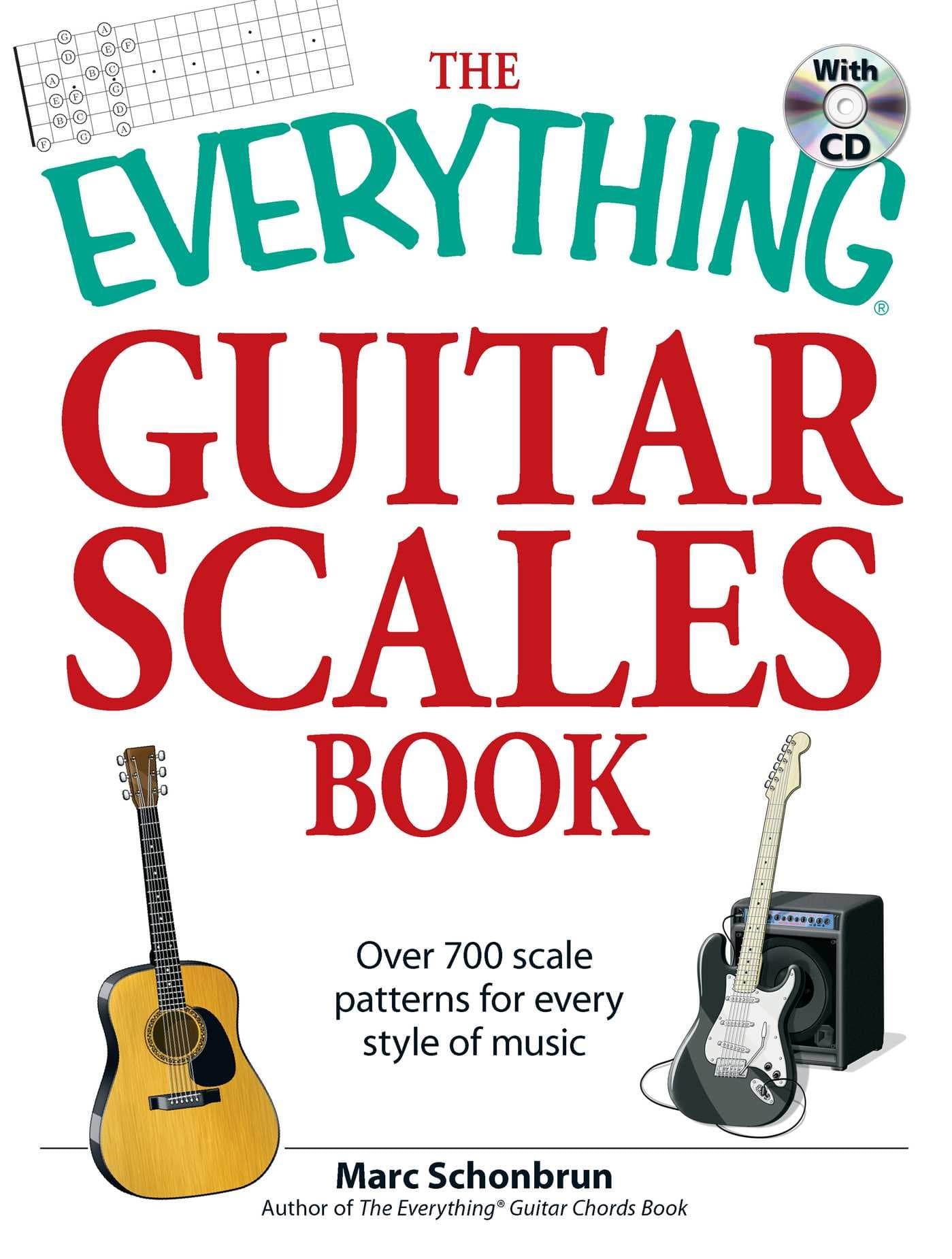 The Everything Guitar Scales Book with CD: Over 700 scale patterns for every style of music