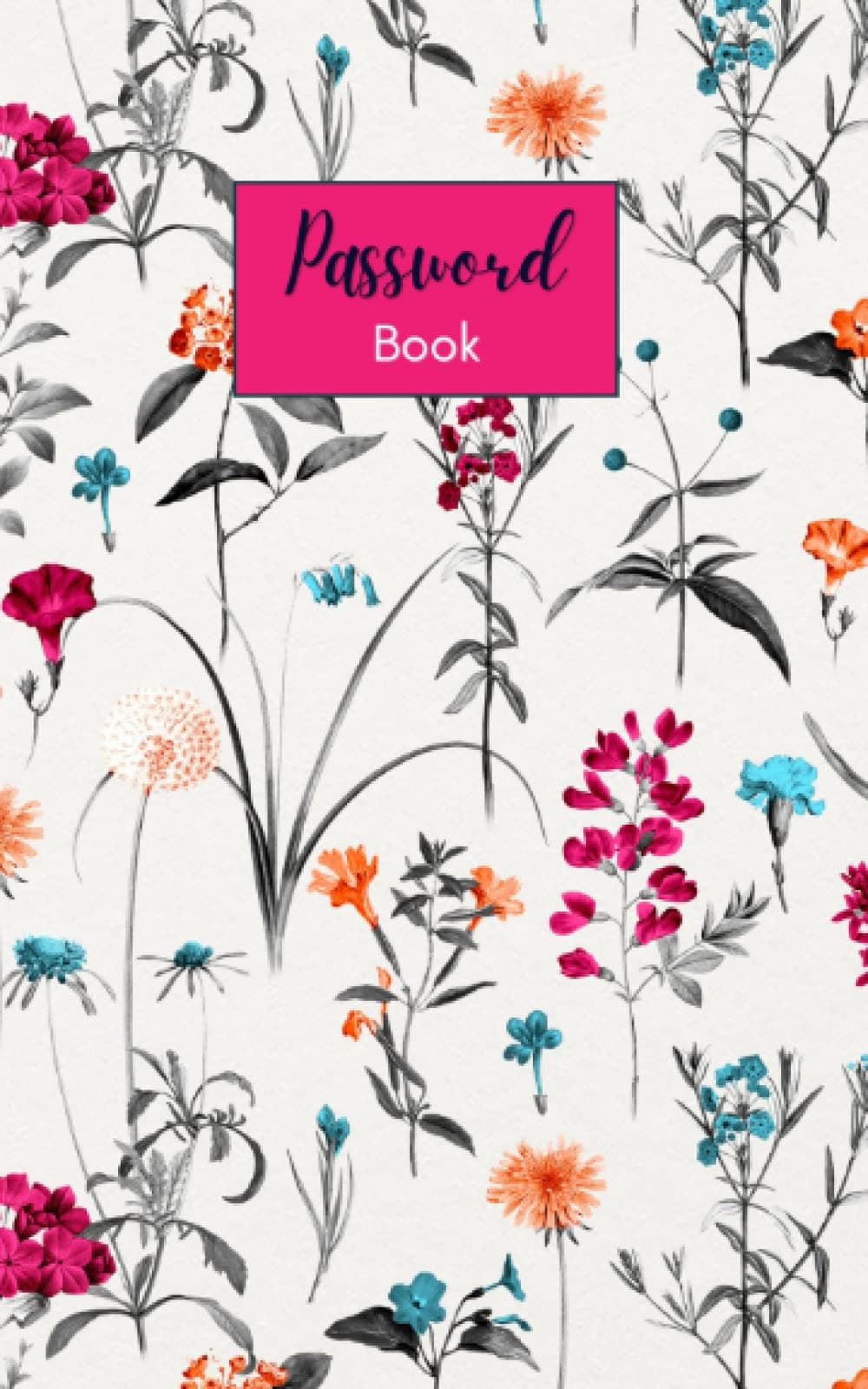 Password Book: Internet Password Organizer Log Book with Alphabetical Tabs | Pocket Size Password Keeper for Websites, Emails, Usernames | Floral Cover - 5" x 8"