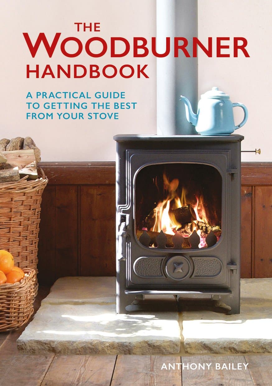 The Woodburner Handbook: A Practical Guide to Getting the Best from Your Stove