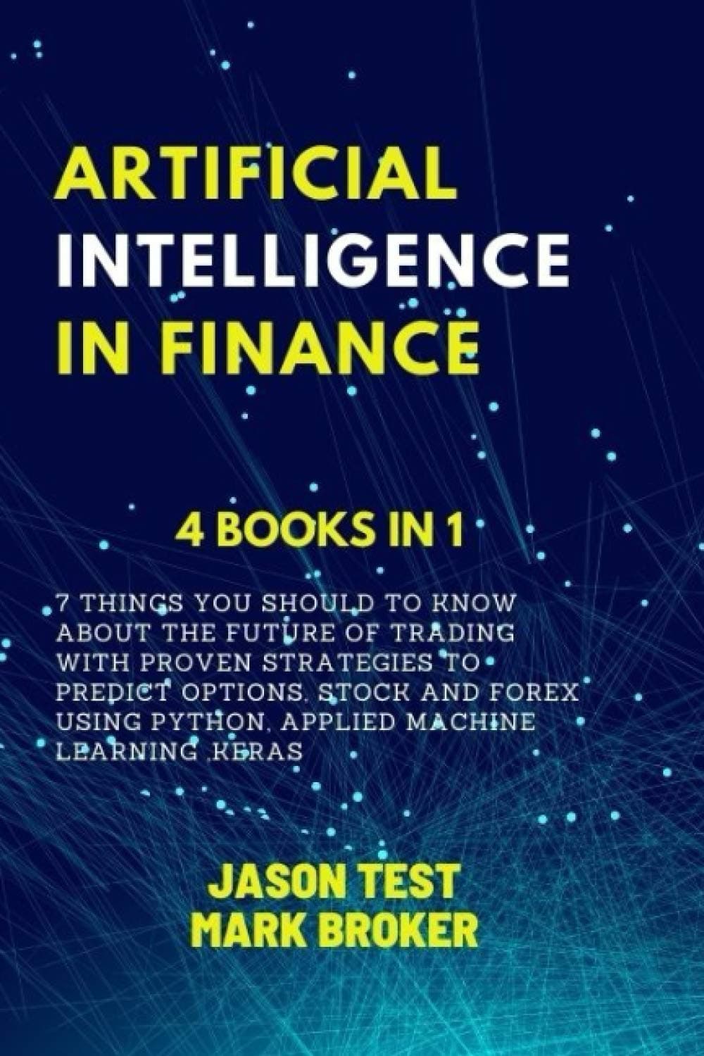 Artificial Intelligence in Finance: 7 things you should to know about the future of tr