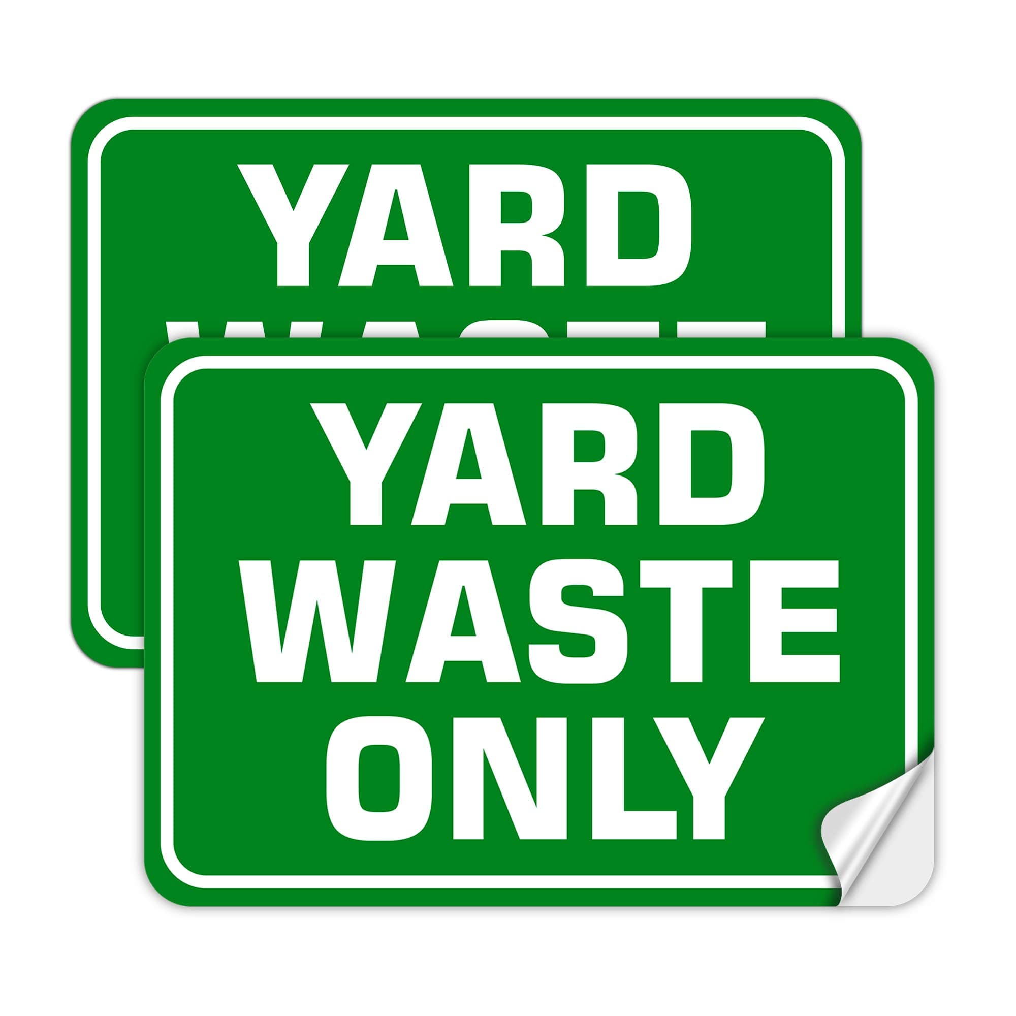 Yard Waste Only Signs 2 Pack - 10" x 7" Recycle Stickers, Waterproof Vinyl, Indoor & Outdoor