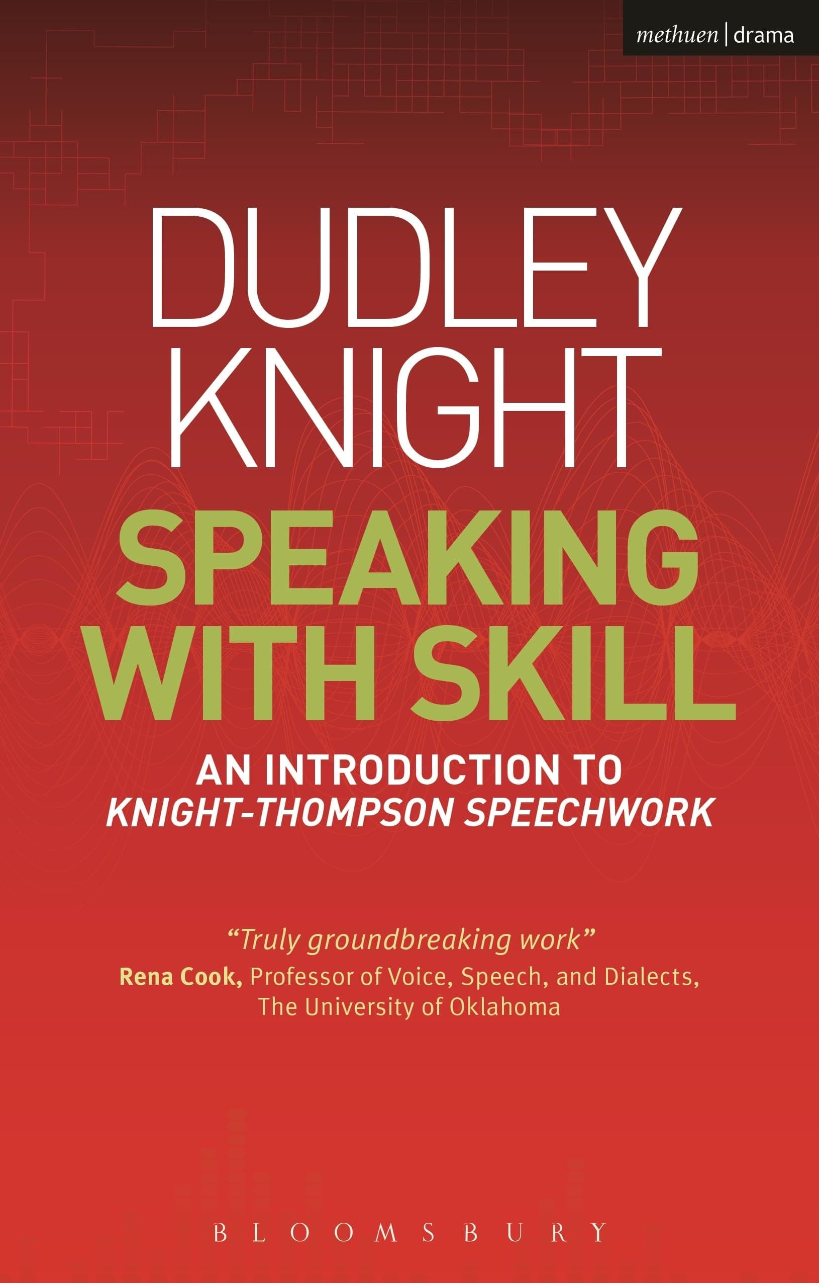 Speaking With Skill: An Introduction to Knight-Thompson Speech Work (Performance Books) Paperback – CD, September 26, 2012