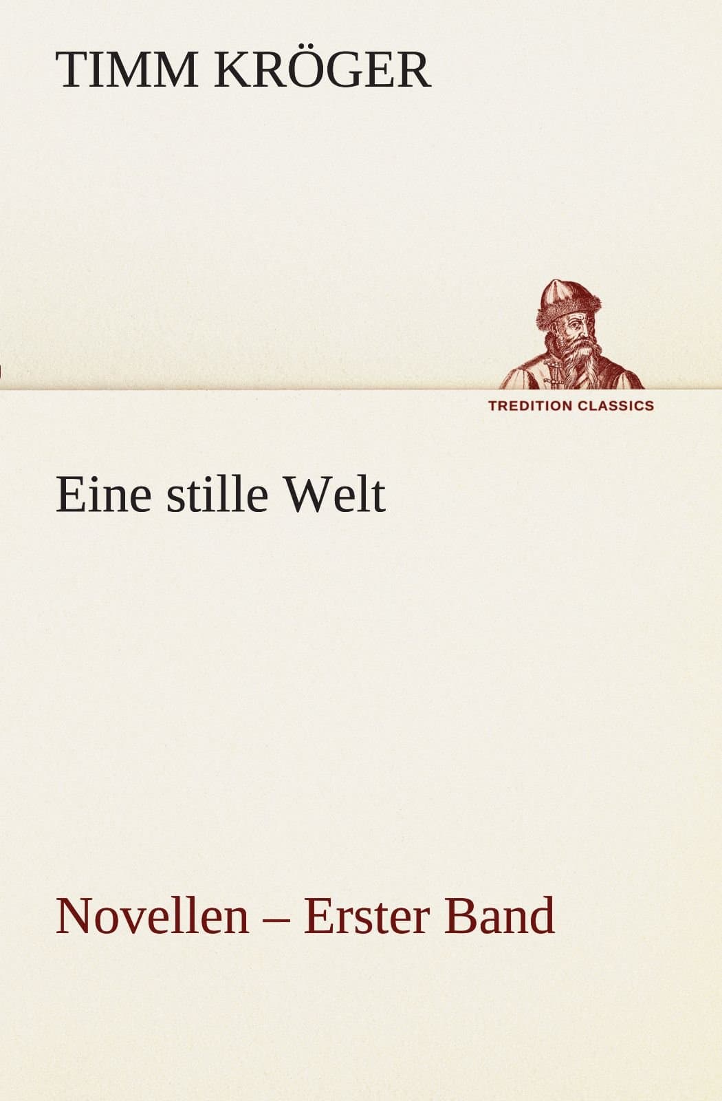 Eine stille Welt - Novellen
