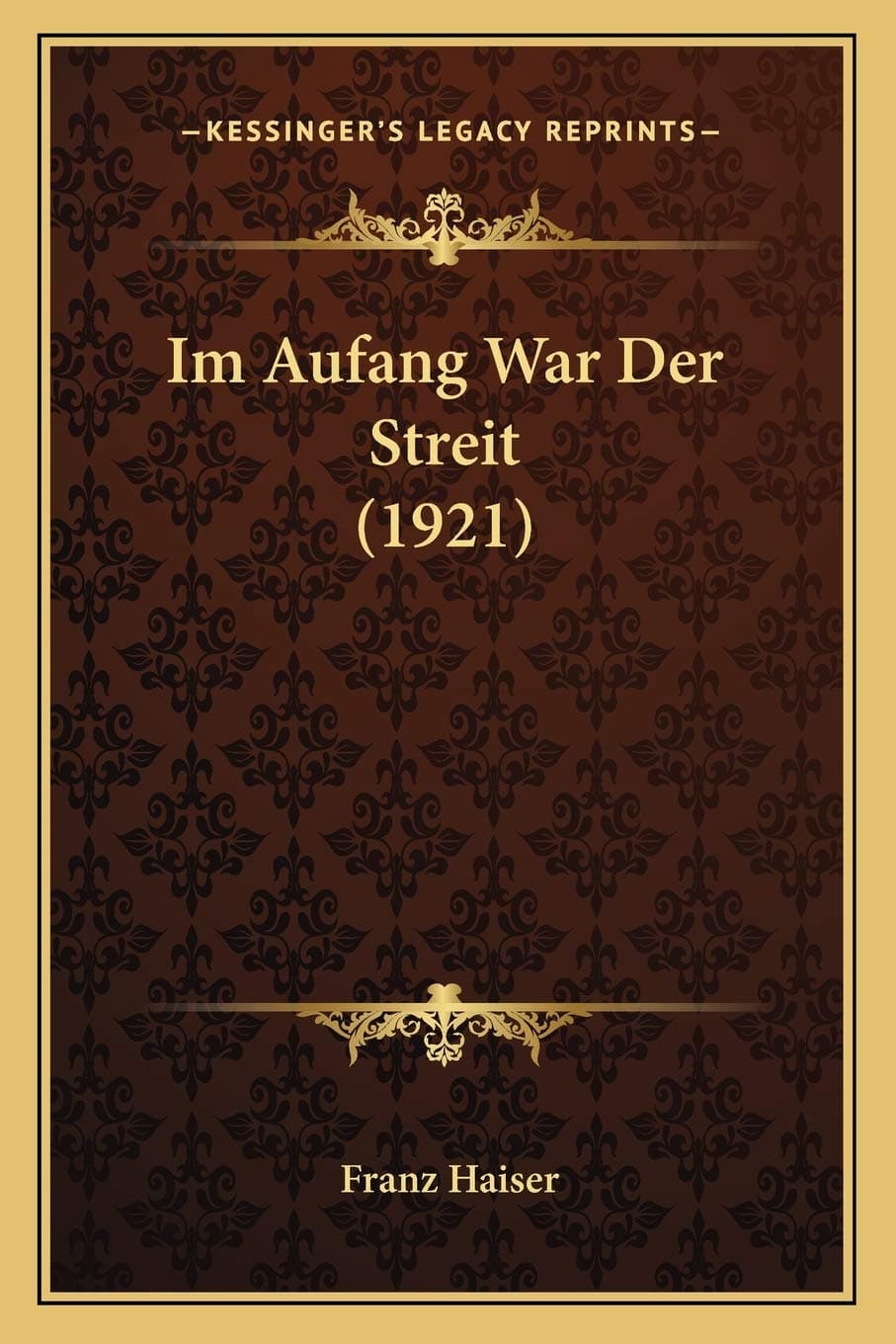 Im Aufang War Der Streit (1921)