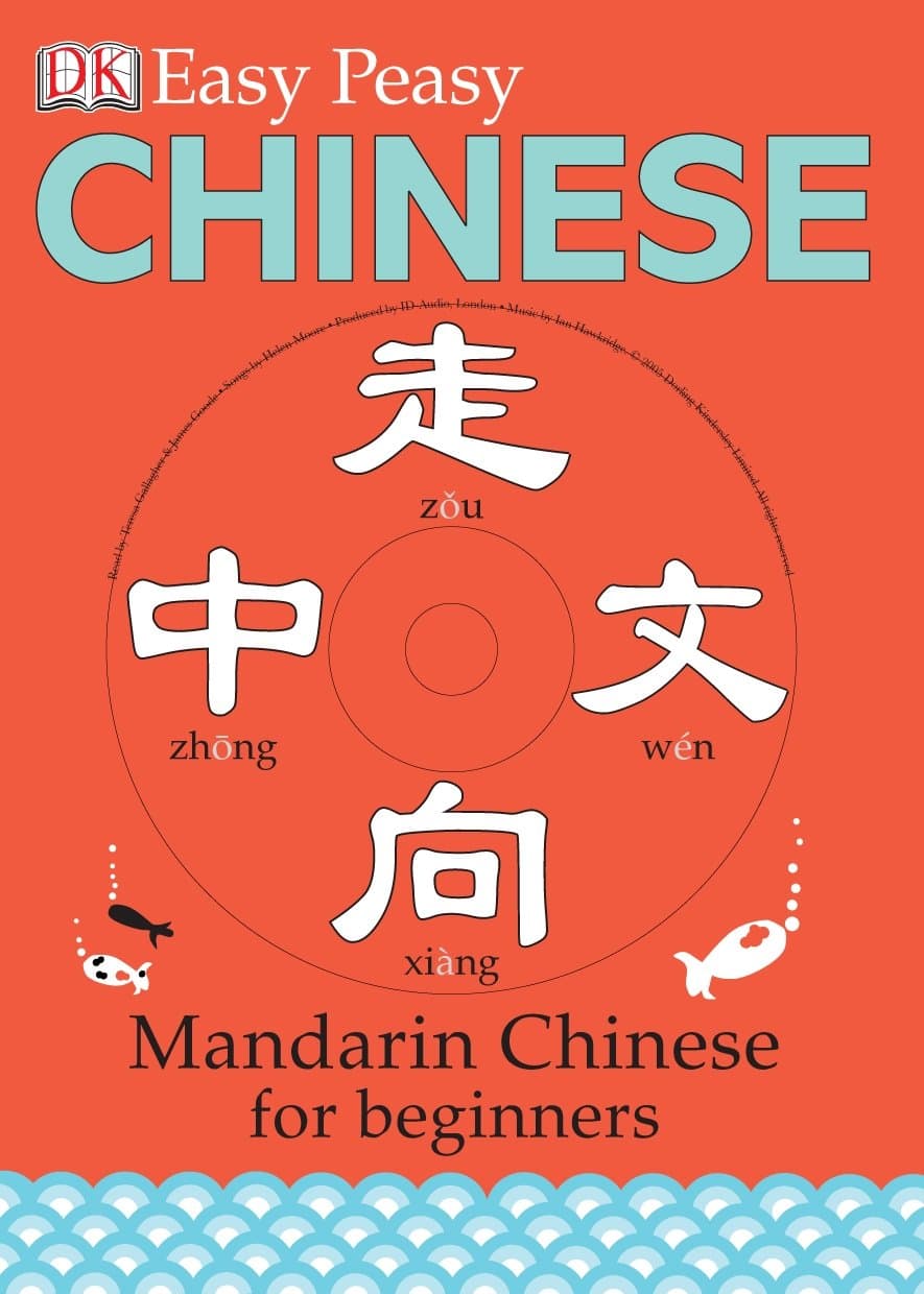 Easy Peasy Chinese: Mandarin Chinese for Beginners