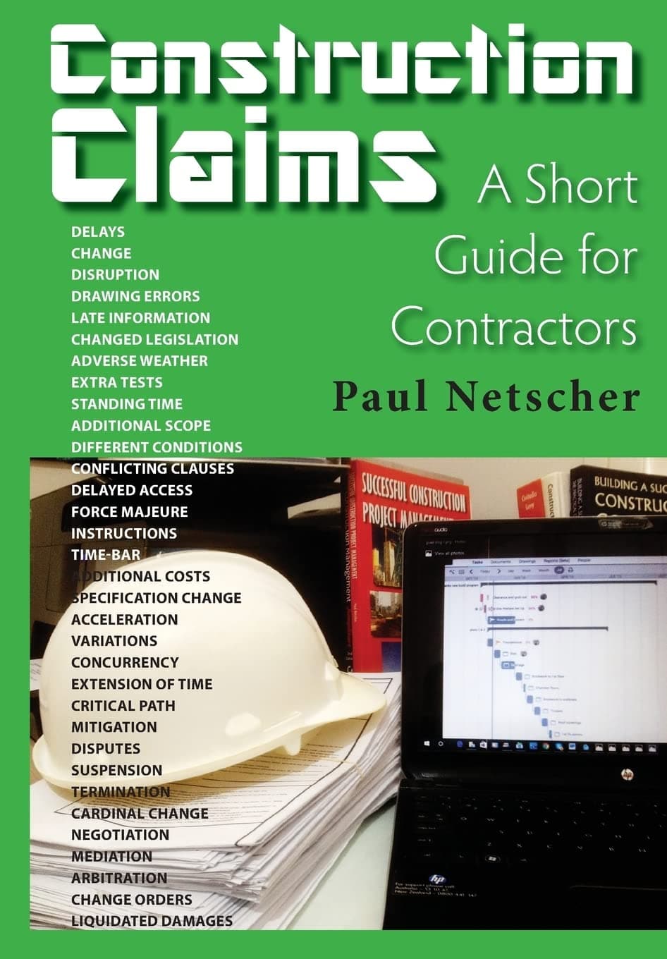 Construction Claims: A Short Guide for Contractors Paperback – September 12, 2016
