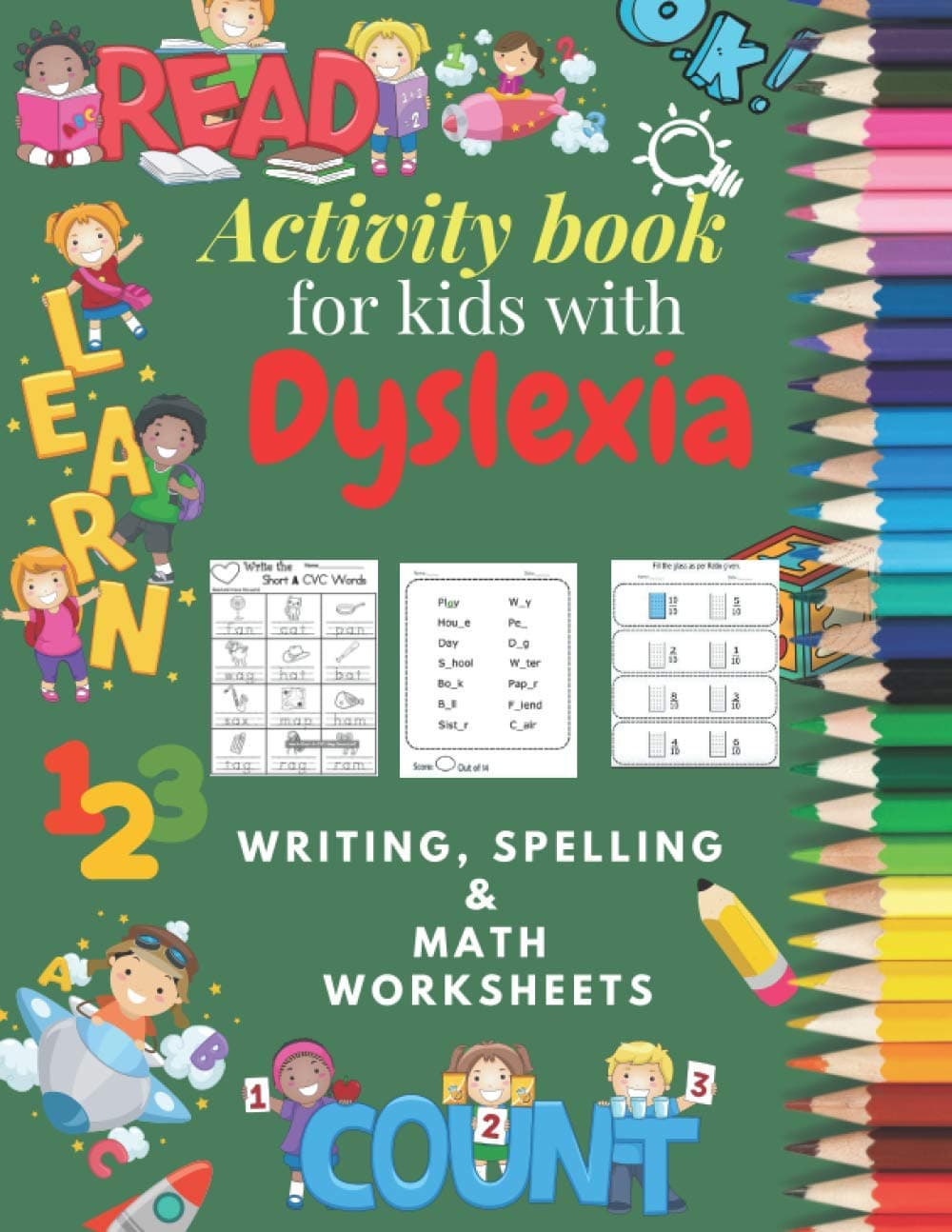 Dyslexia Writing, Spelling & Math worksheets - Activity book for kids: Activities to improve writing and reading skills of dyslexic children