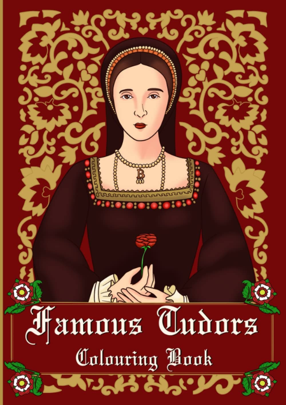 Famous Tudors colouring book