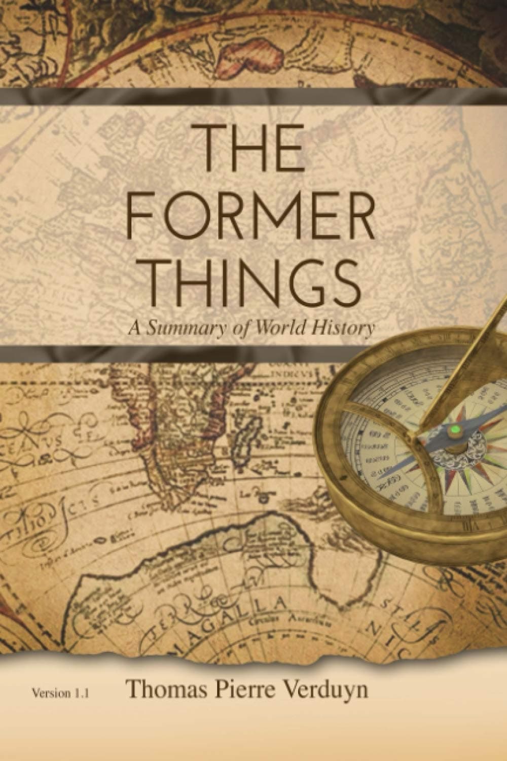 The Former Things: A Summary of World History