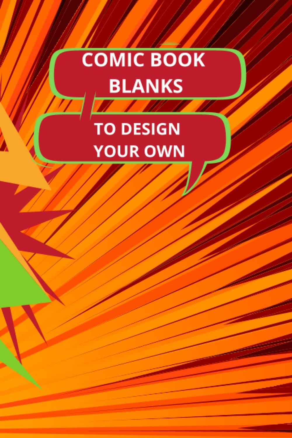 COMIC BOOK BLANKS: TO DESIGN YOU OWN