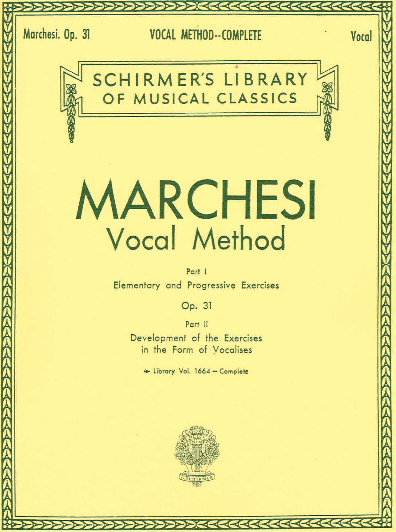 Vocal Method, Op. 31 (Complete): Schirmer Library of Classics Volume 1664 Voice Technique