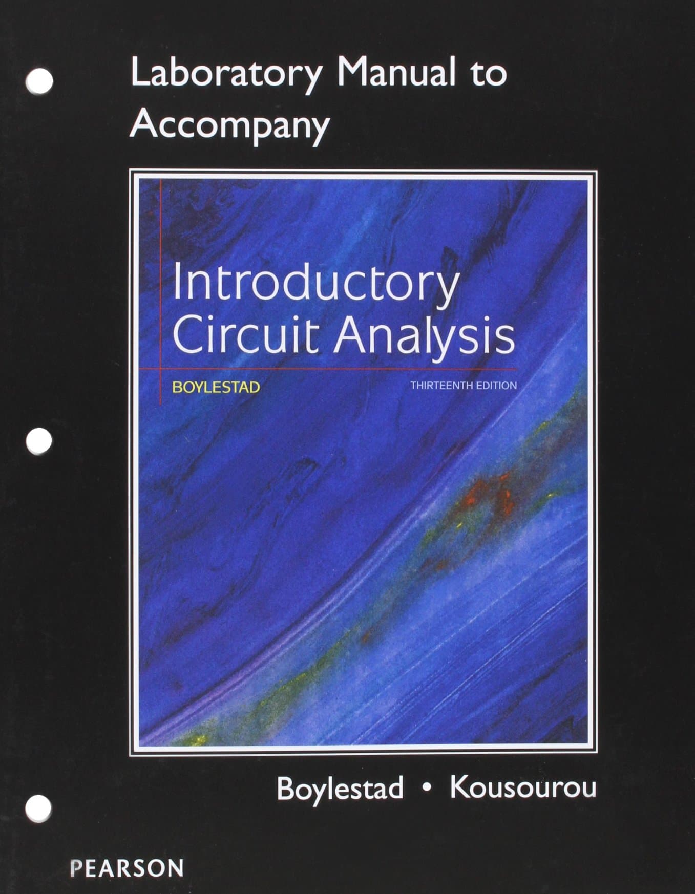 Lab Manual for Introductory Circuit Analysis Paperback – 3 Sept. 2015