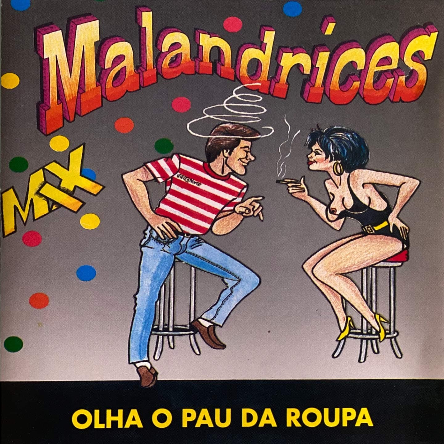 Malandrices Mix (Olha o Pau da Roupa) [Explicit]