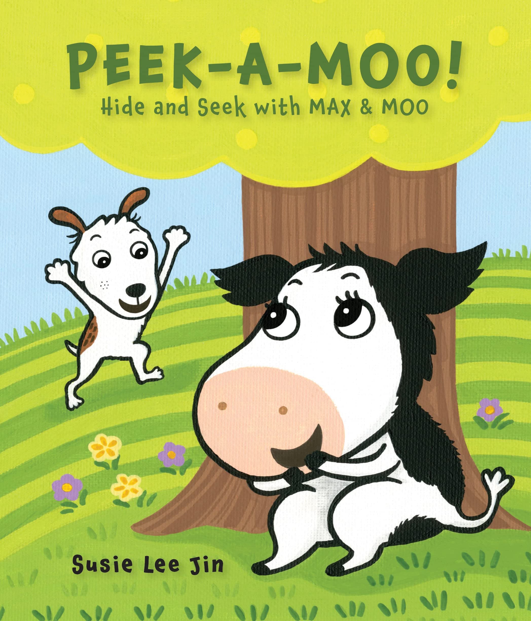 Peek-A-Moo!: Hide and Seek with MAX and MOO (Max & Moo, 1)