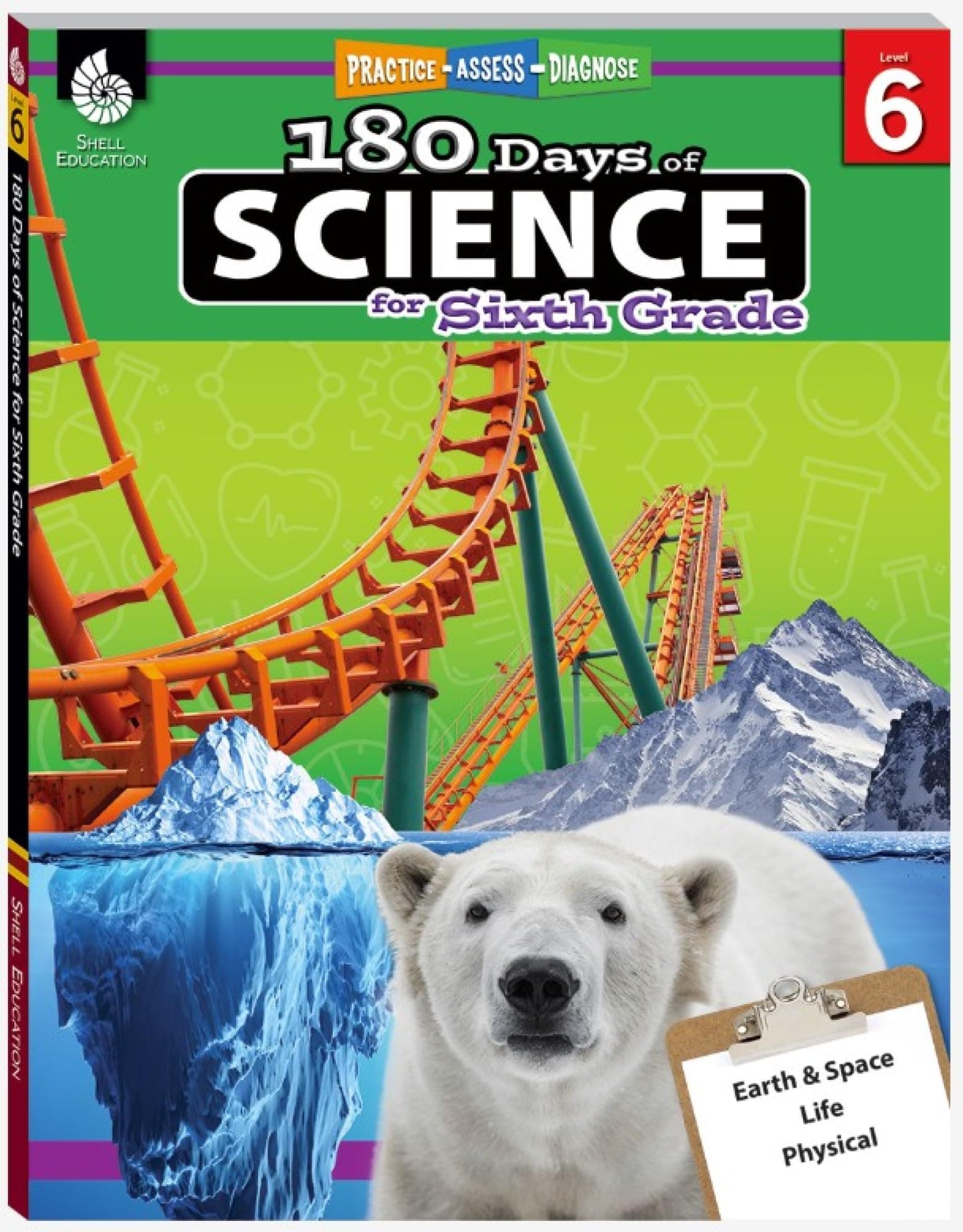180 Days™: Science, Earth and Space Science for 6th Grade Practice Workbook for Classroom and Home, Cool and Fun Practice Created by Teachers