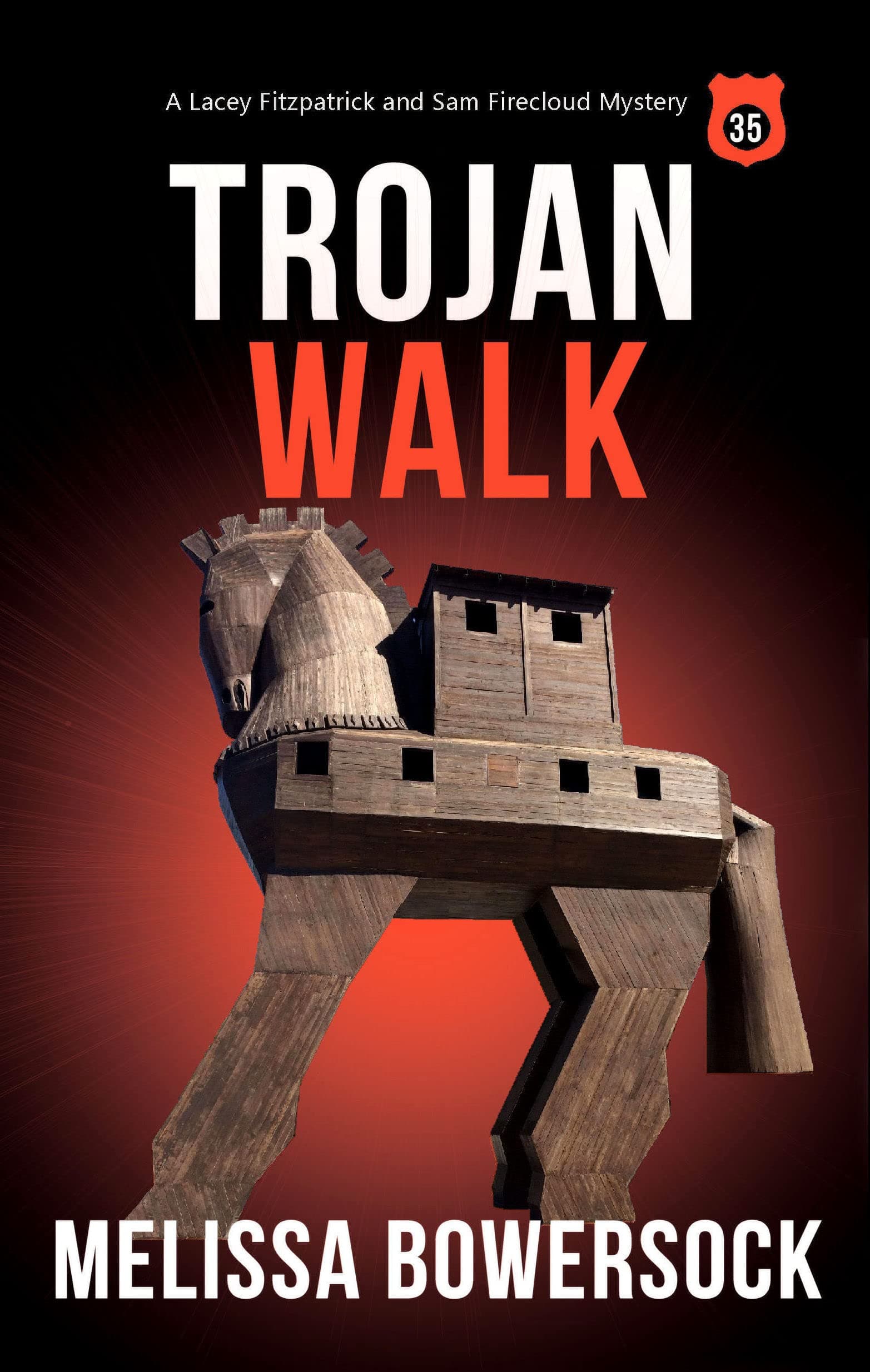 Trojan Walk (A Lacey Fitzpatrick and Sam Firecloud Mystery Book 35)