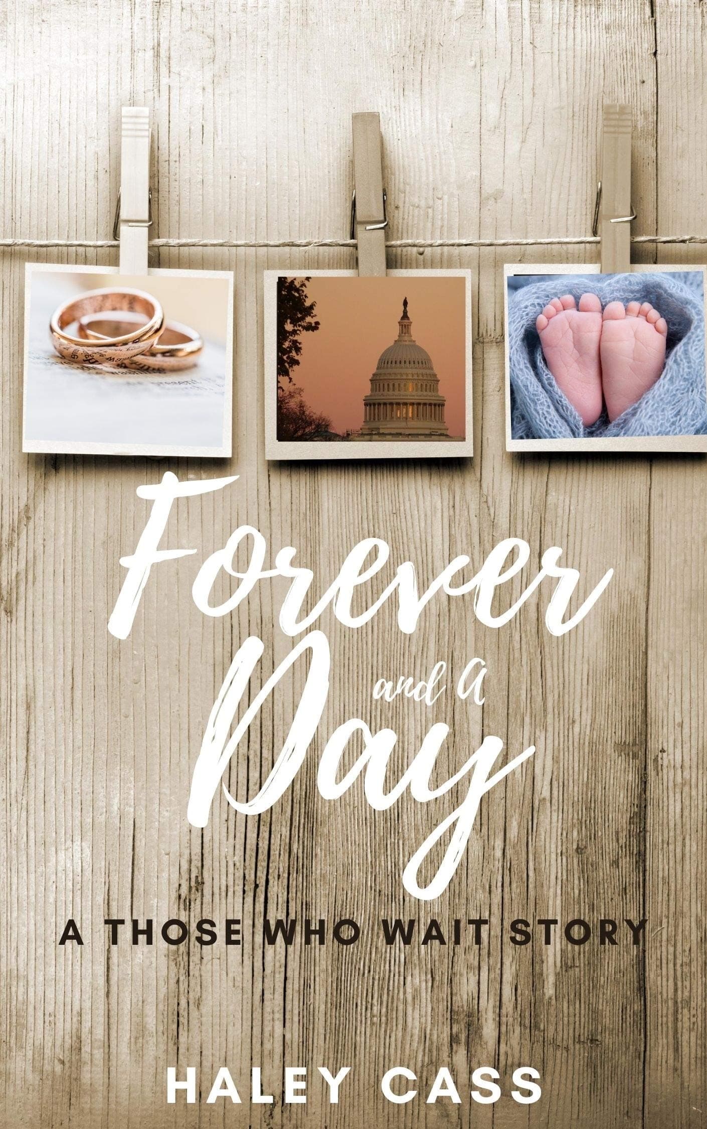 Forever and A Day: a Those Who Wait story