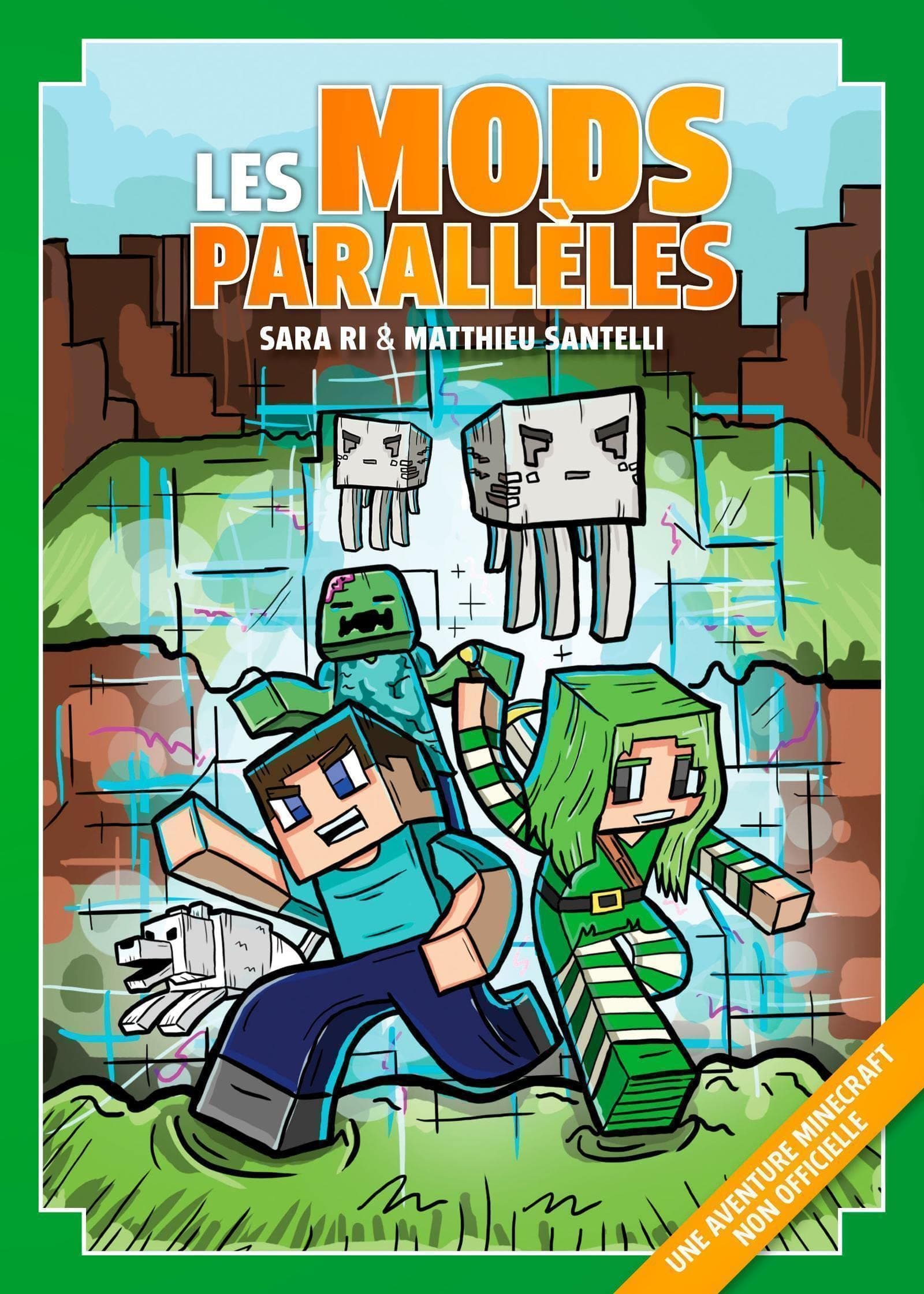 Les Mods parallèles: Une aventure Minecraft no