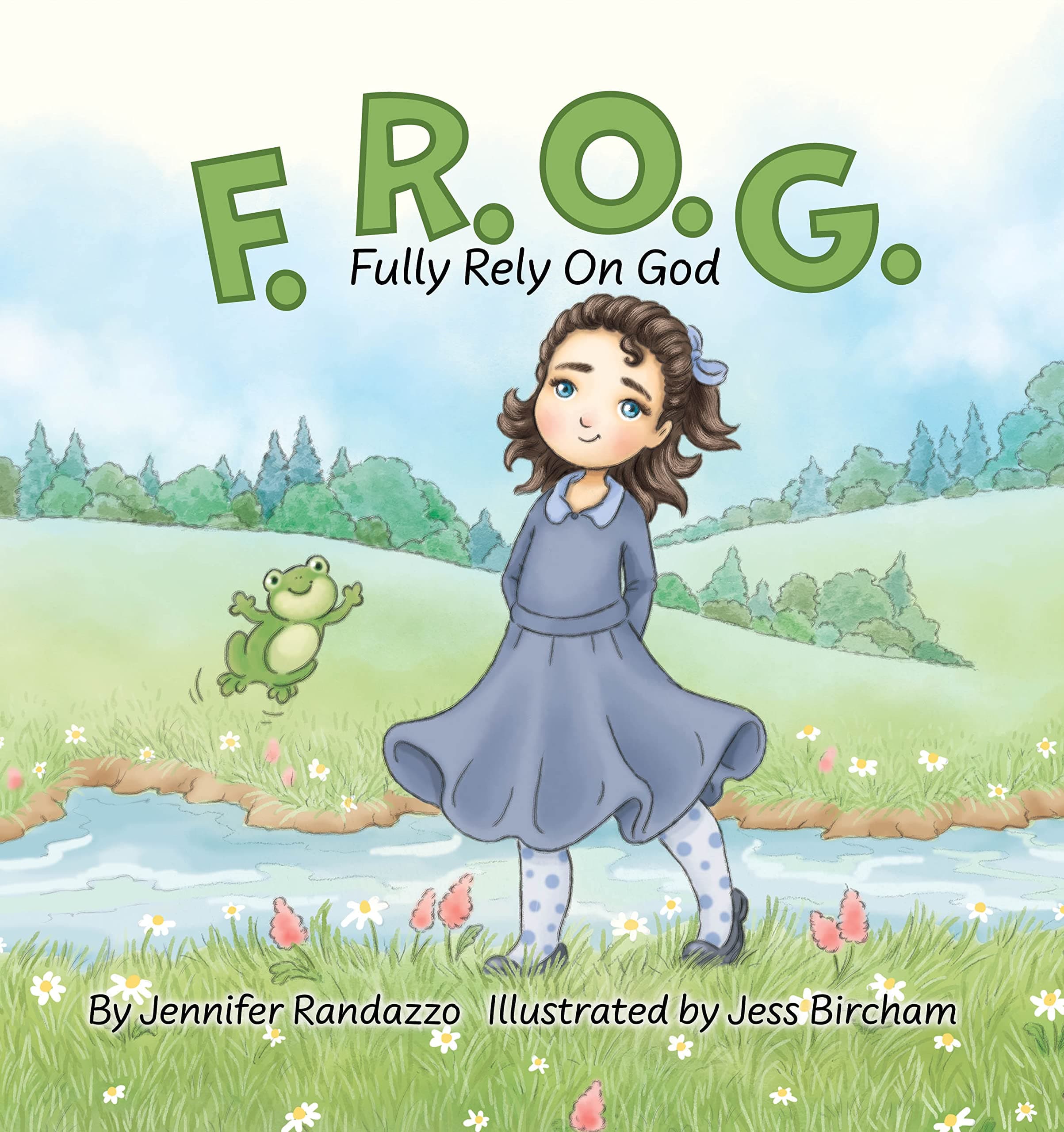 F.R.O.G.: Fully Rely On God