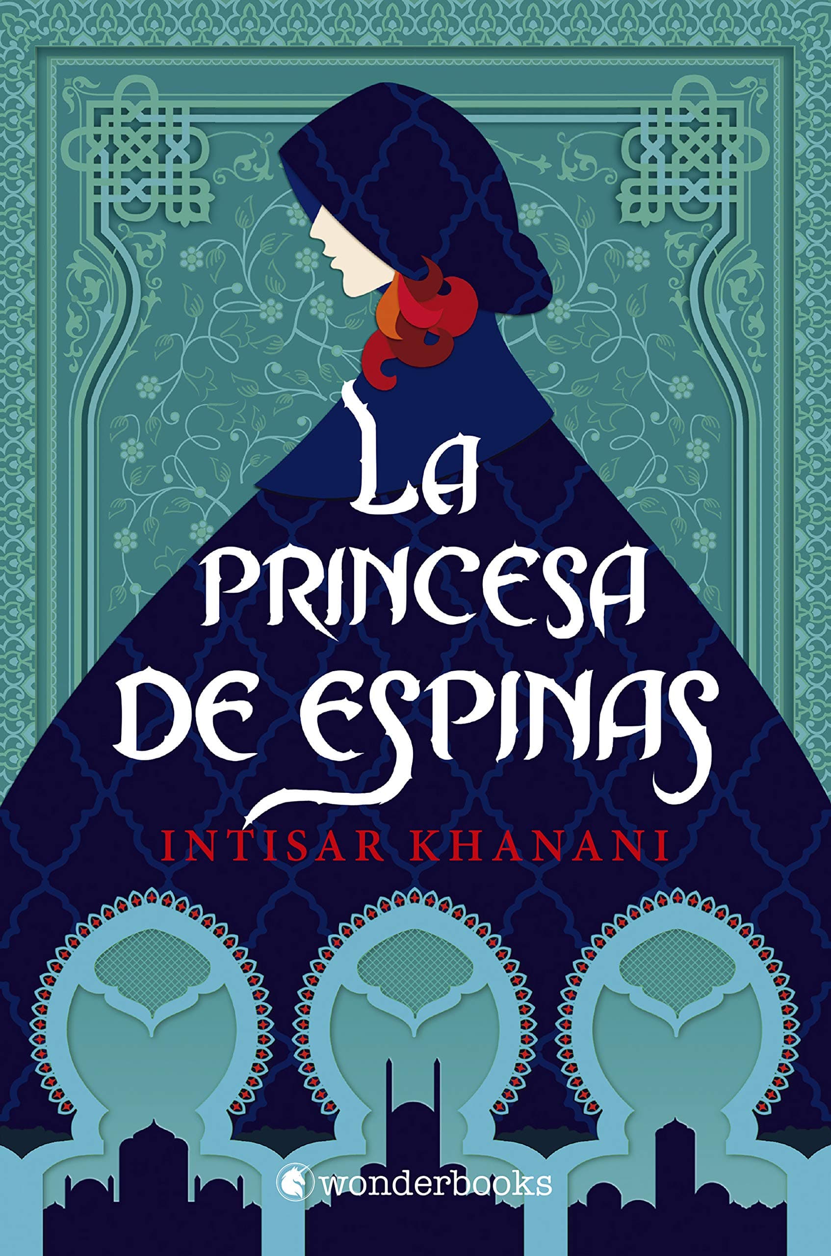 La princesa de espinas (Wonderfantasy) (Spanish Edition)