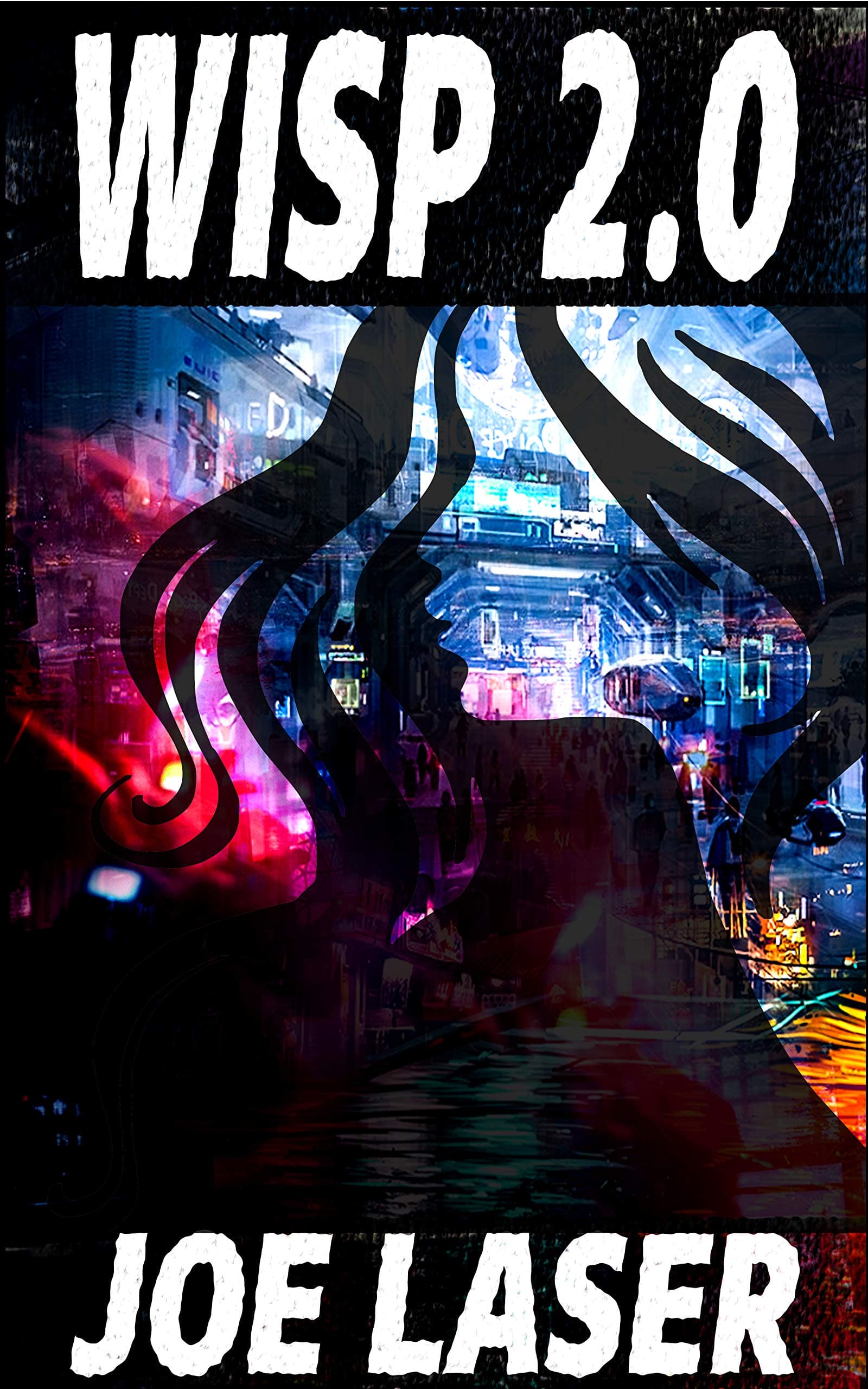 Wisp 2.0: A cyberpunk short story