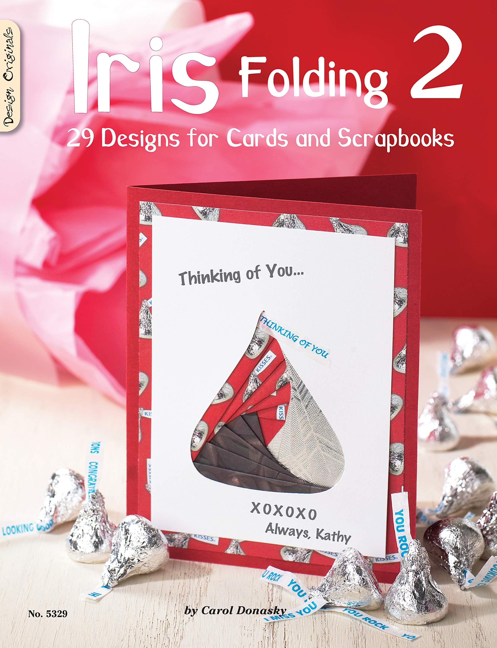 Iris Folding 2: 29 Designs for Cards and Scrapbooks