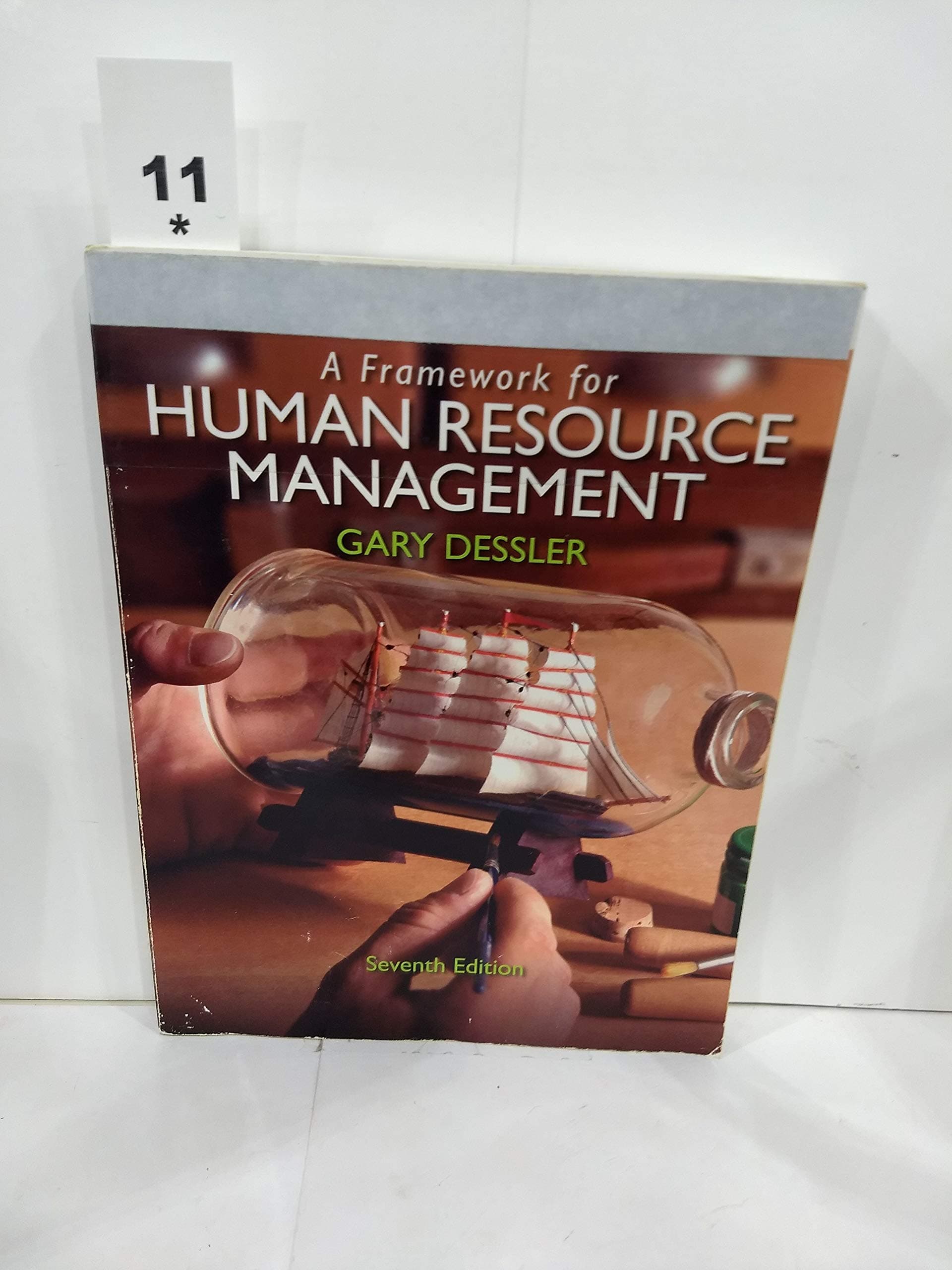 Framework for Human Resource Management, A