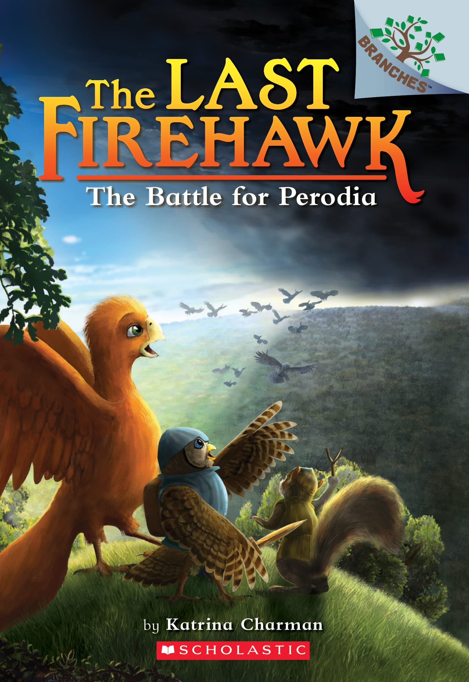The Battle for Perodia: A Branches Book (The Last Firehawk #6) (6)