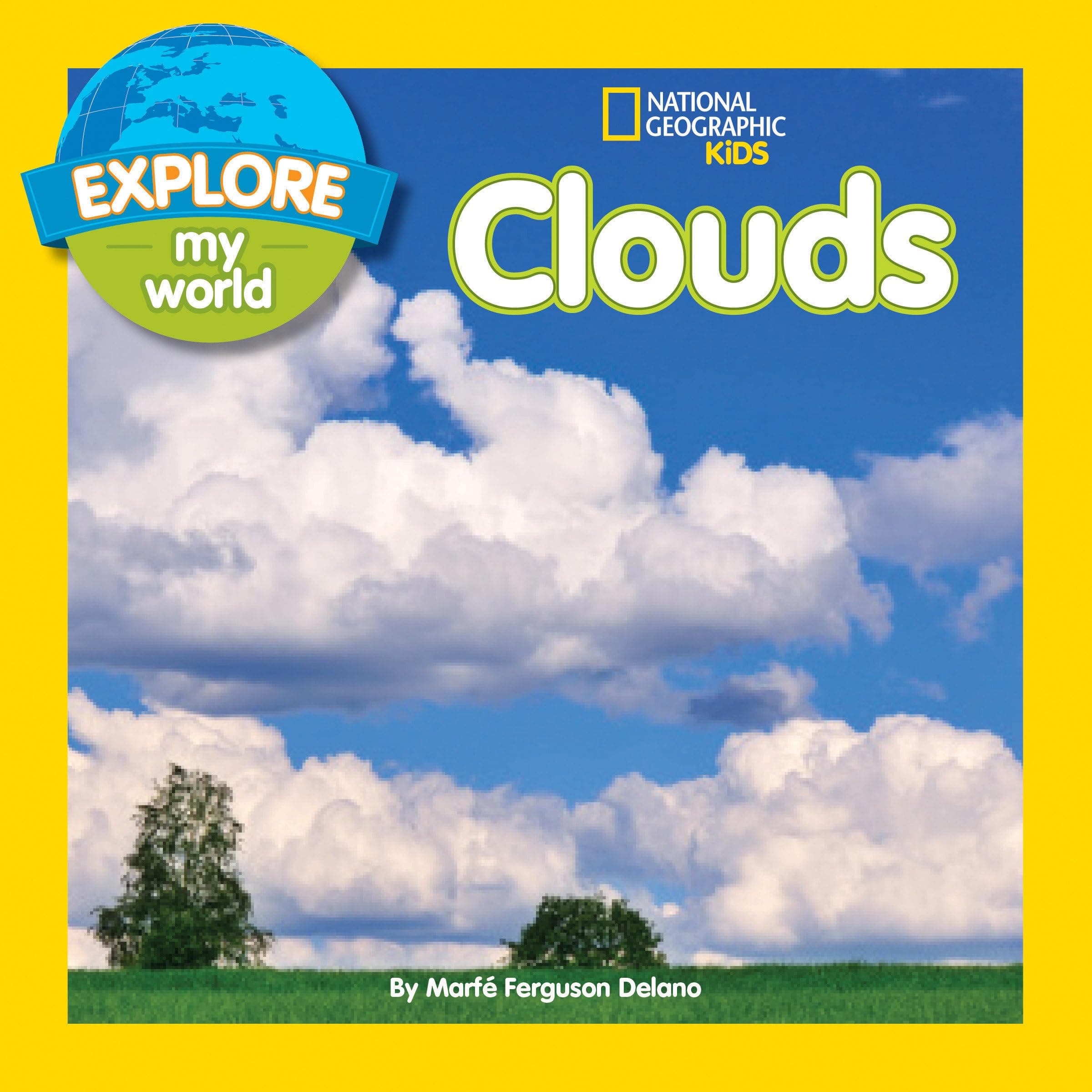 National Geographic Kids Explore My World Clouds