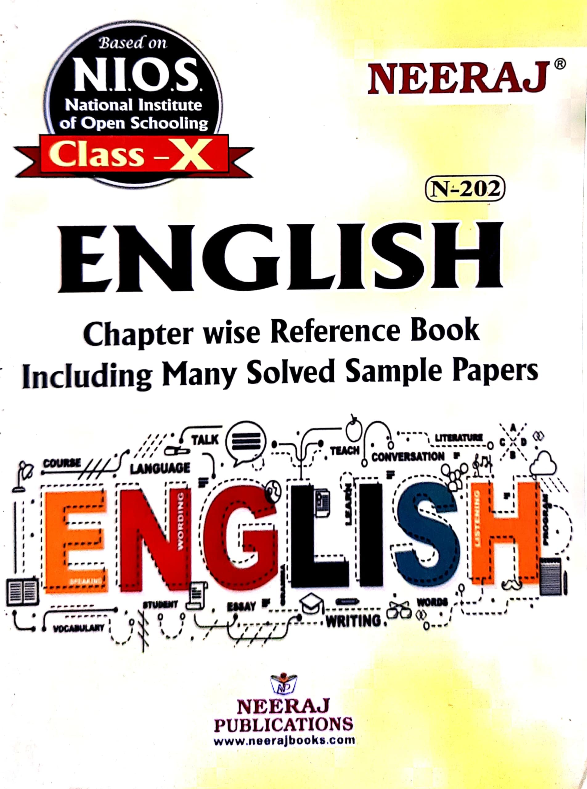 NIOS ENGLISH 202 CLASS 10 Guide Book and Chapter wise Reference Book with MANY SOLVED QUESTION PAPERS Latest Edition As Per Latest Syllabus [Paperback] Neeraj Publications [Paperback]