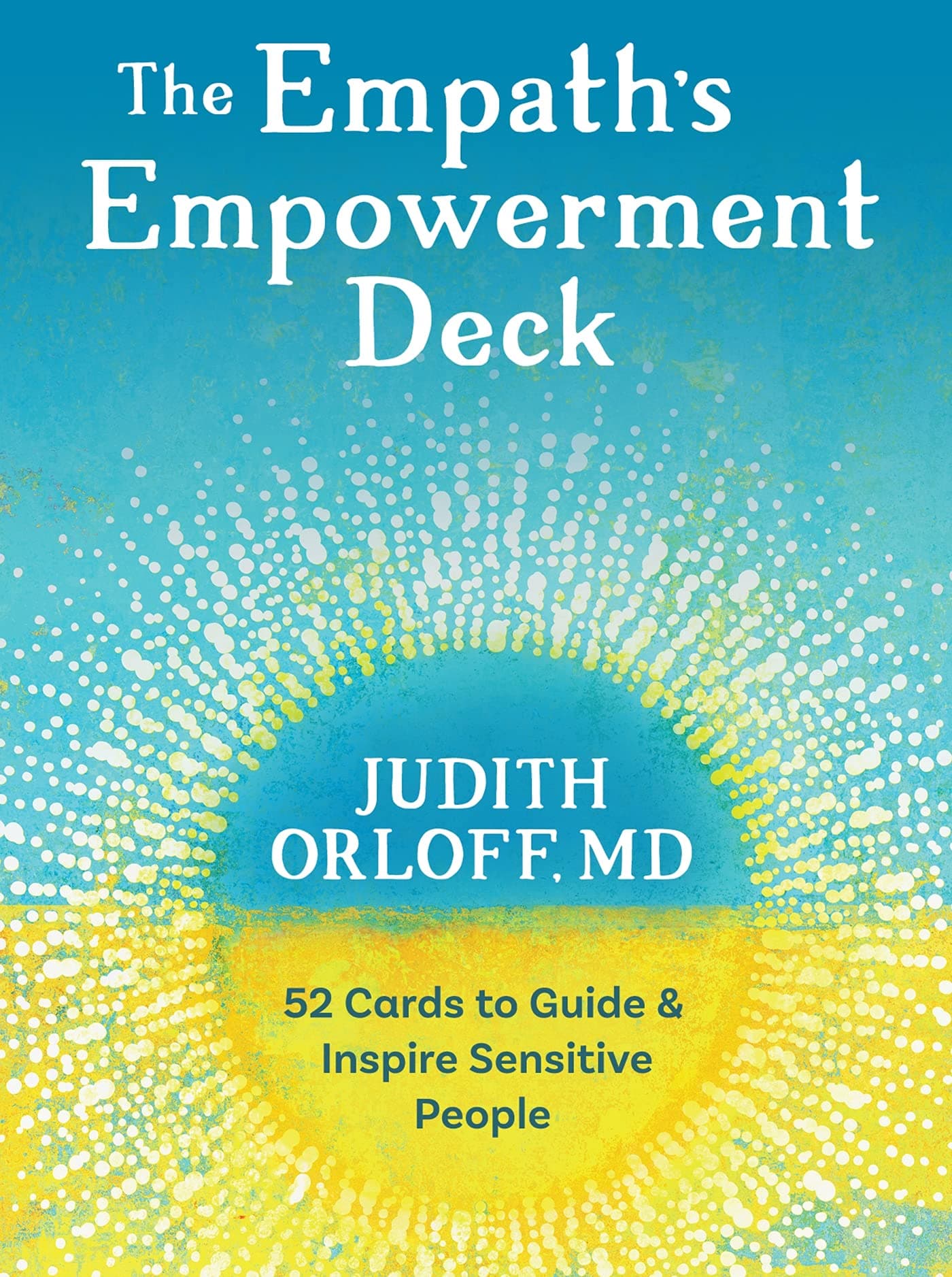Sounds True The Empath's Empowerment Deck: 52 Cards to Guide and Inspire Sensitive People