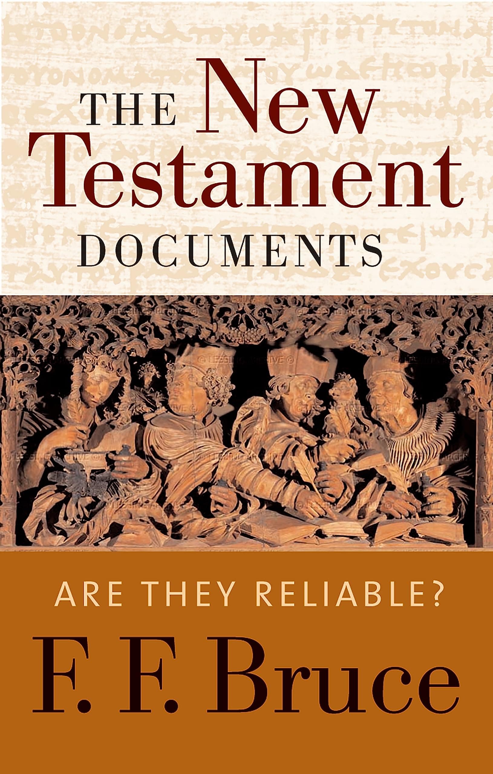 The New Testament Documents: Are They Reliable? Paperback – April 2, 2003