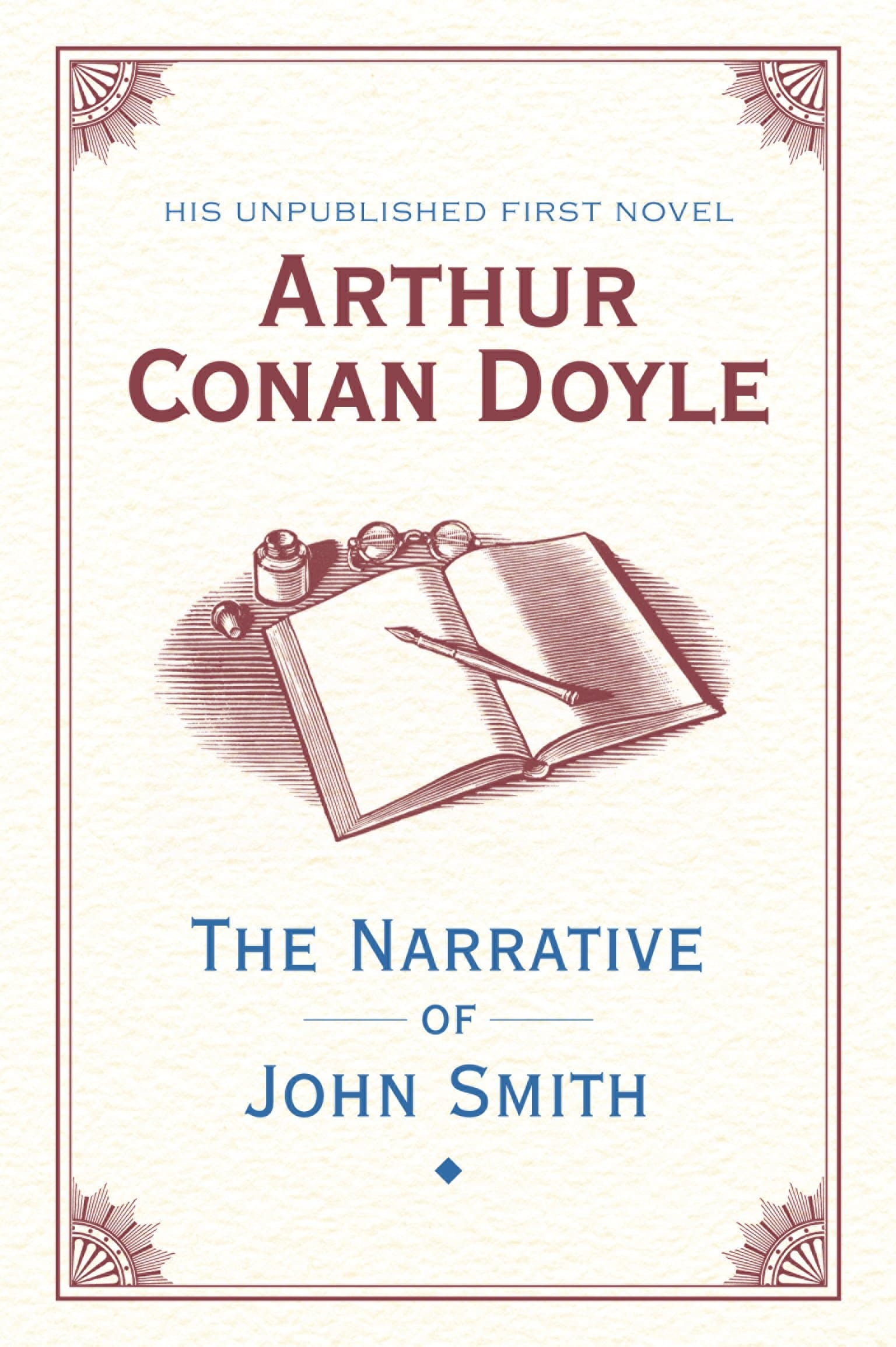 The Narrative of John Smith Kindle Edition
