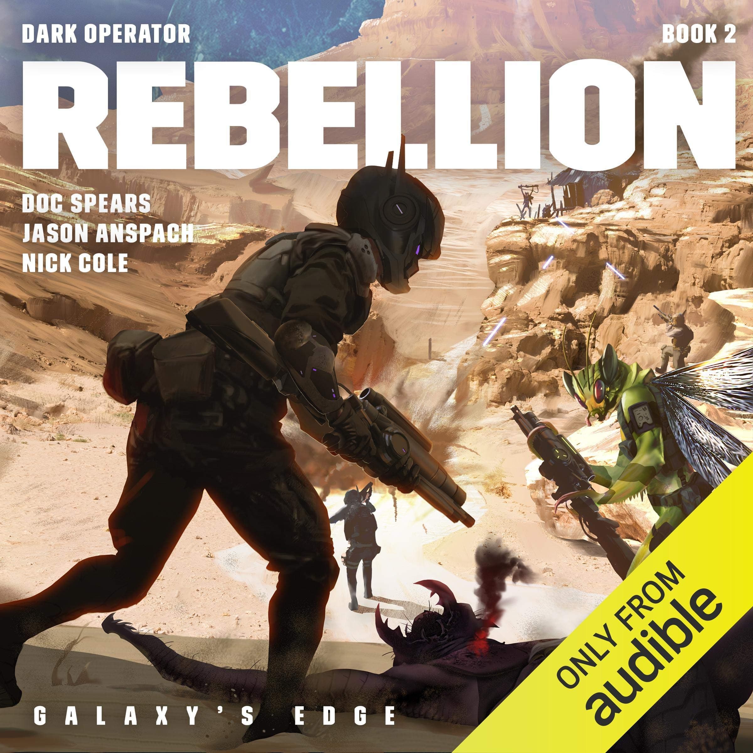 Rebellion: Galaxy's Edge: Dark Operator, Book 2