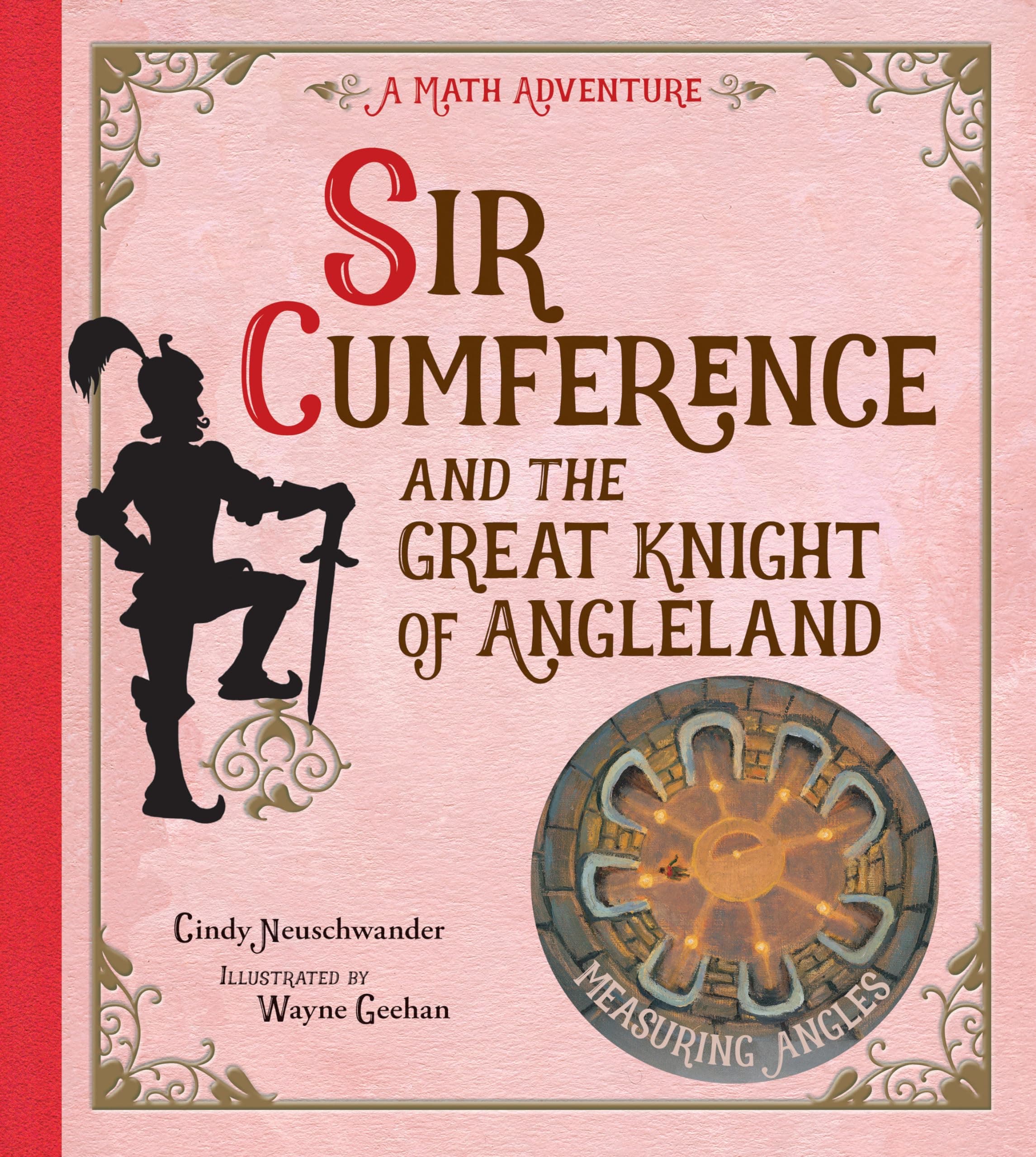 Sir Cumference and the Great Knight of A