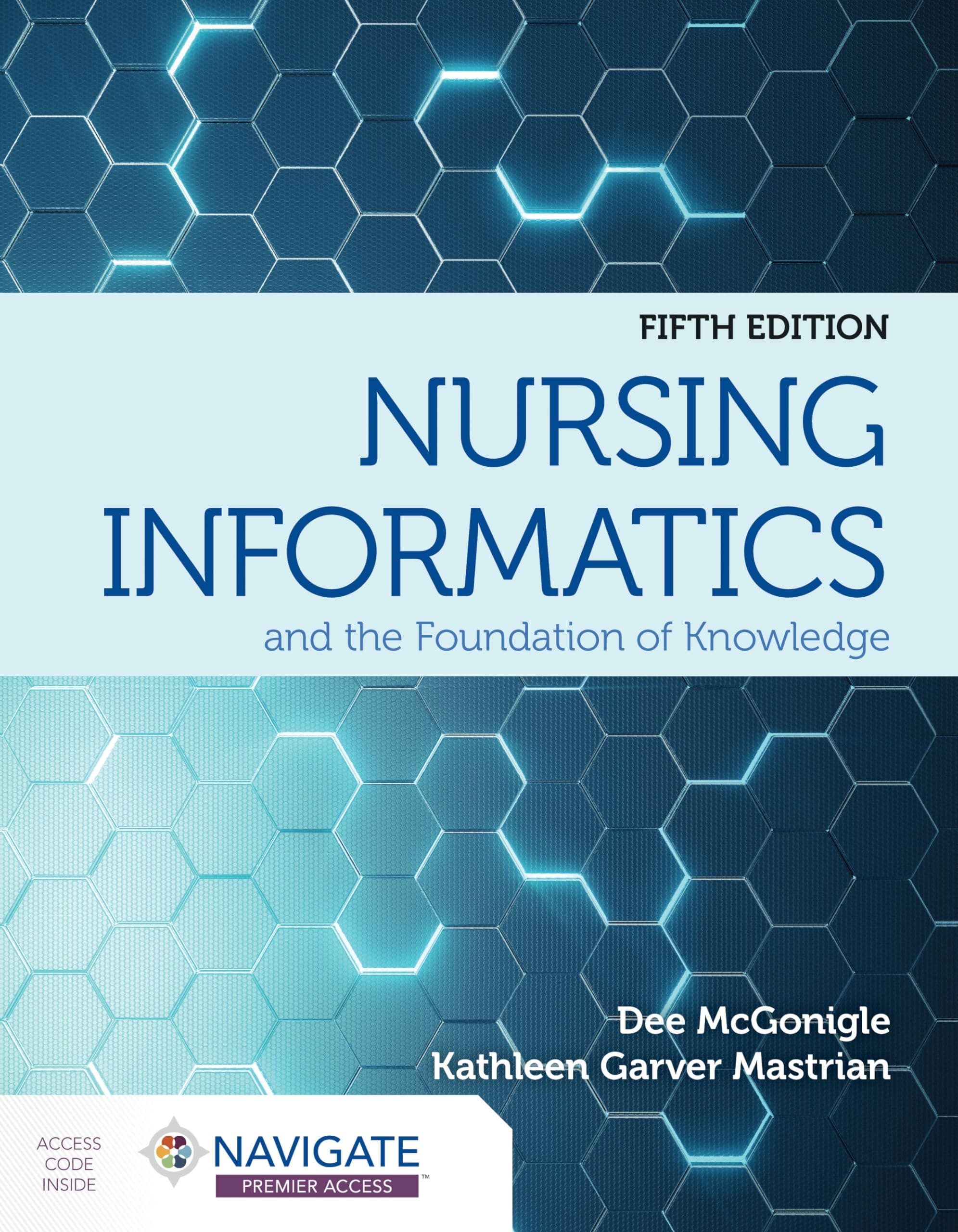 Nursing Informatics and the Foundation of Knowledge: . 5th Edition
