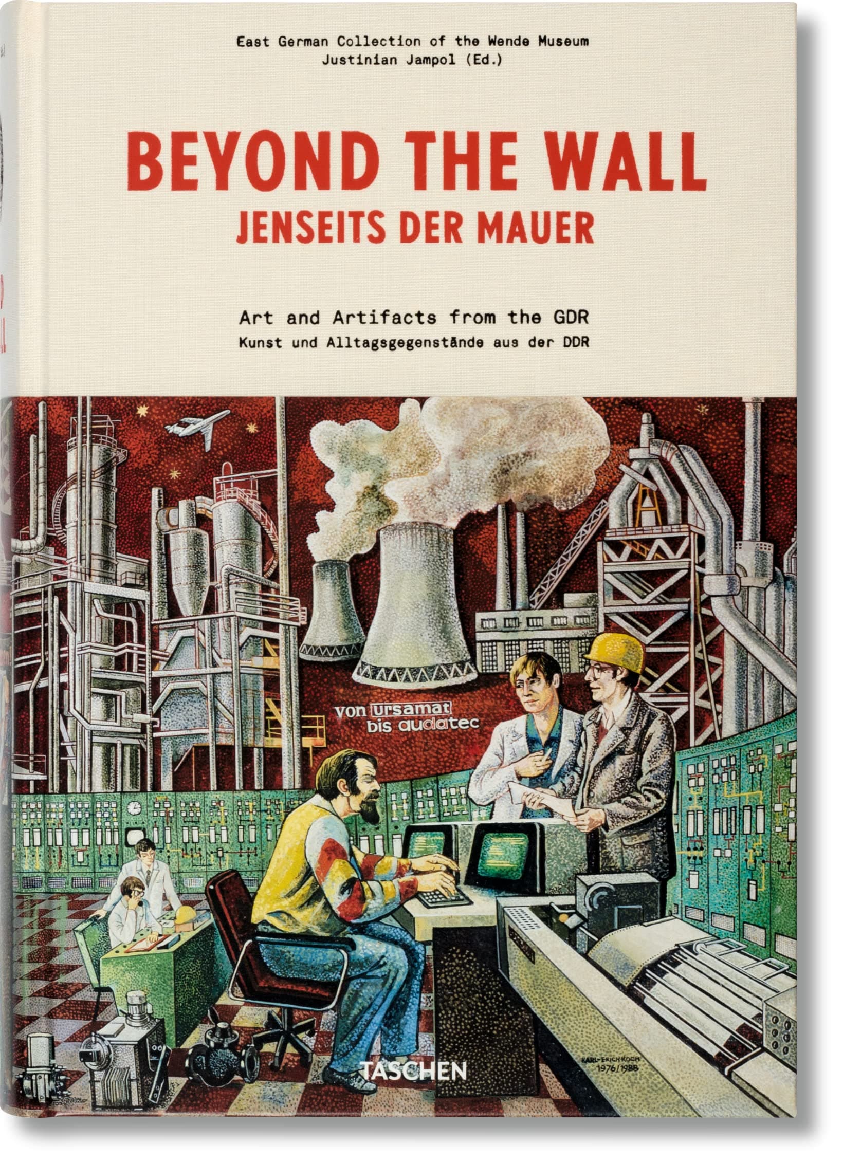 Beyond the Wall: Art and Artifacts from the GDR: Art and Artifacts from the GDR / Kunst und Alltagsgegenstande aus der DDR (East German Collection of the Wende Museum) Hardcover – 3 Nov. 2014