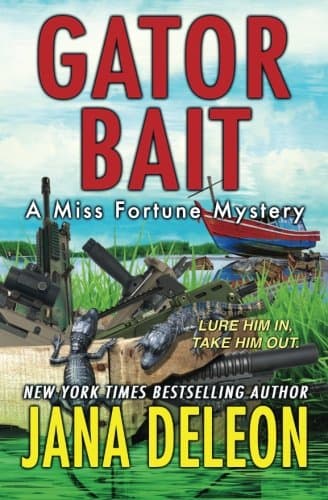 Gator Bait: A Miss Fortune Mystery, Book 5